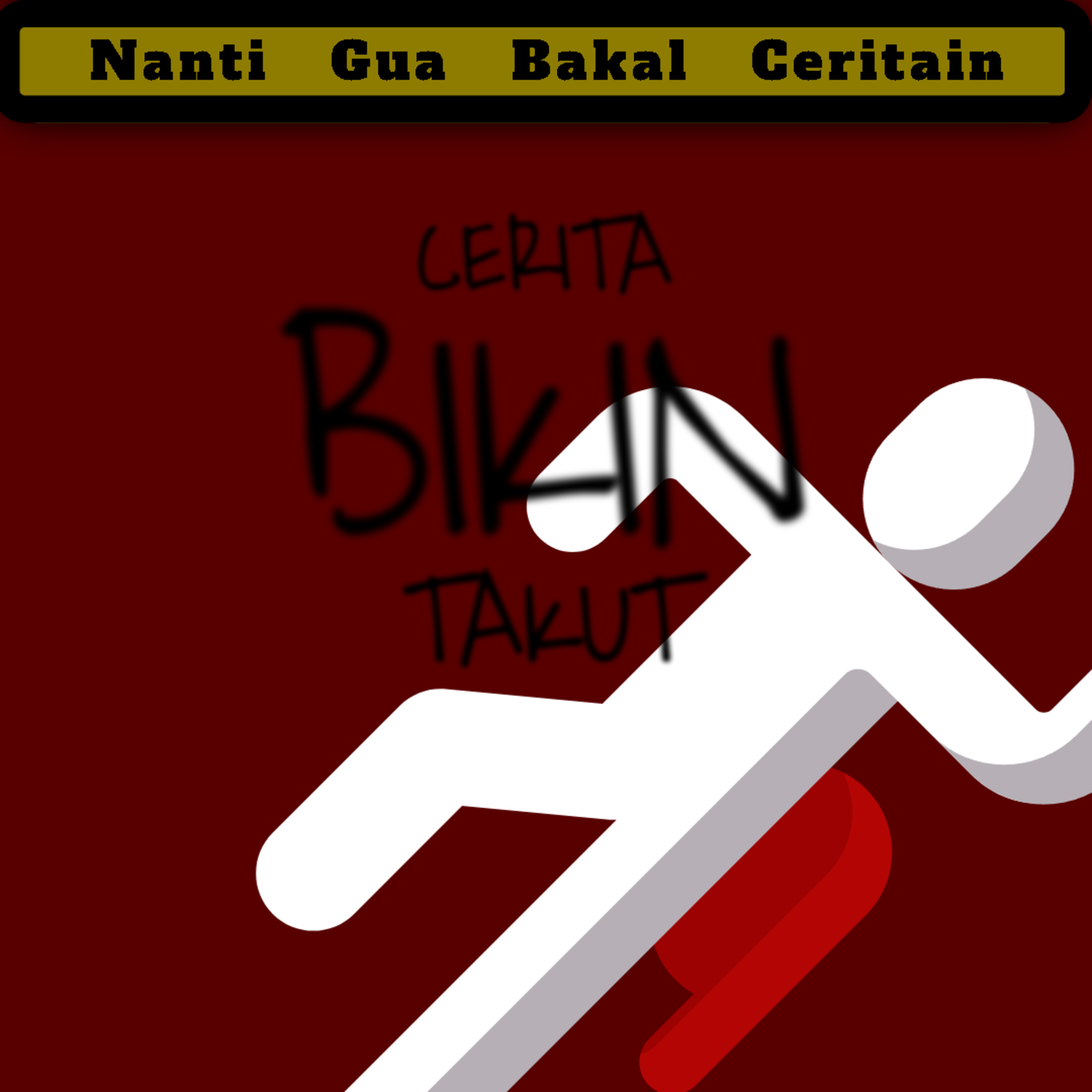 Nanti Gua Bakal Ceritain