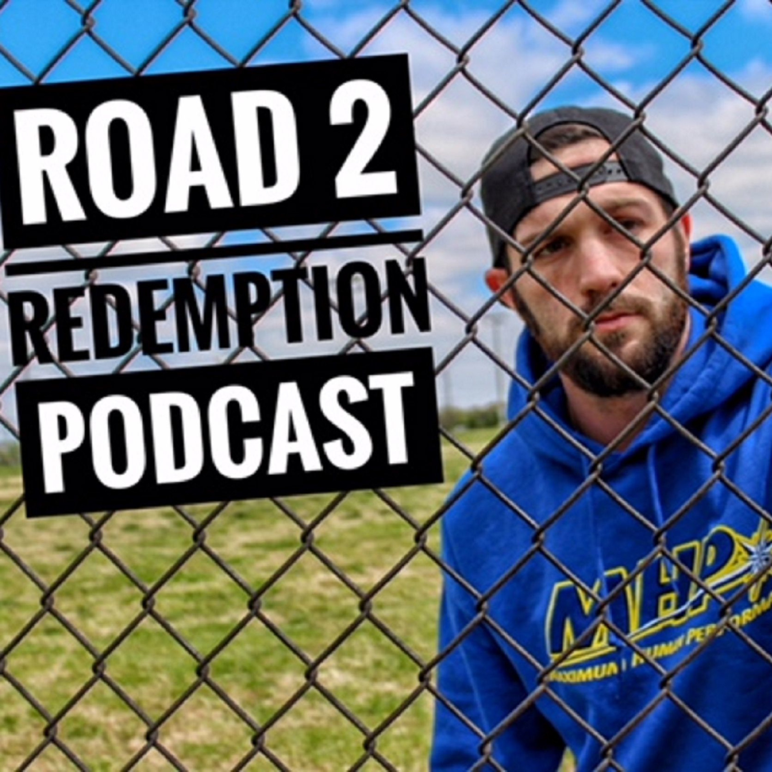Road 2 Redemption Podcast