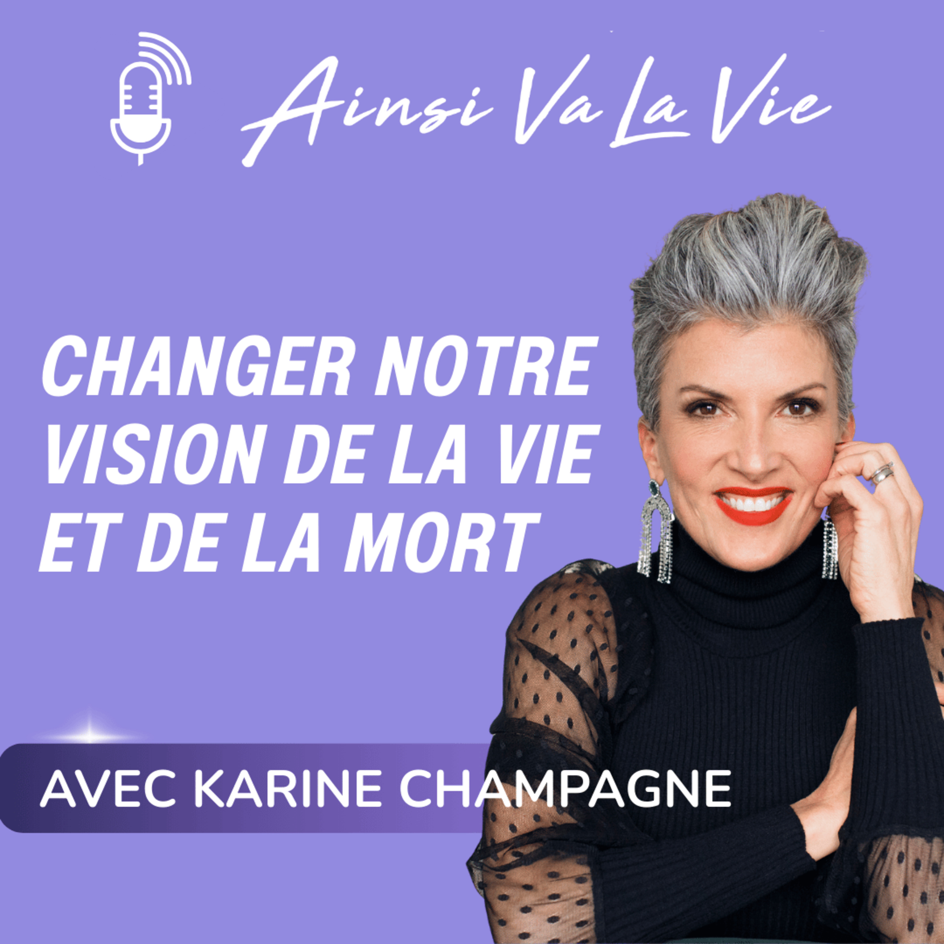 Ainsi va la vie, le podcast sur le deuil
