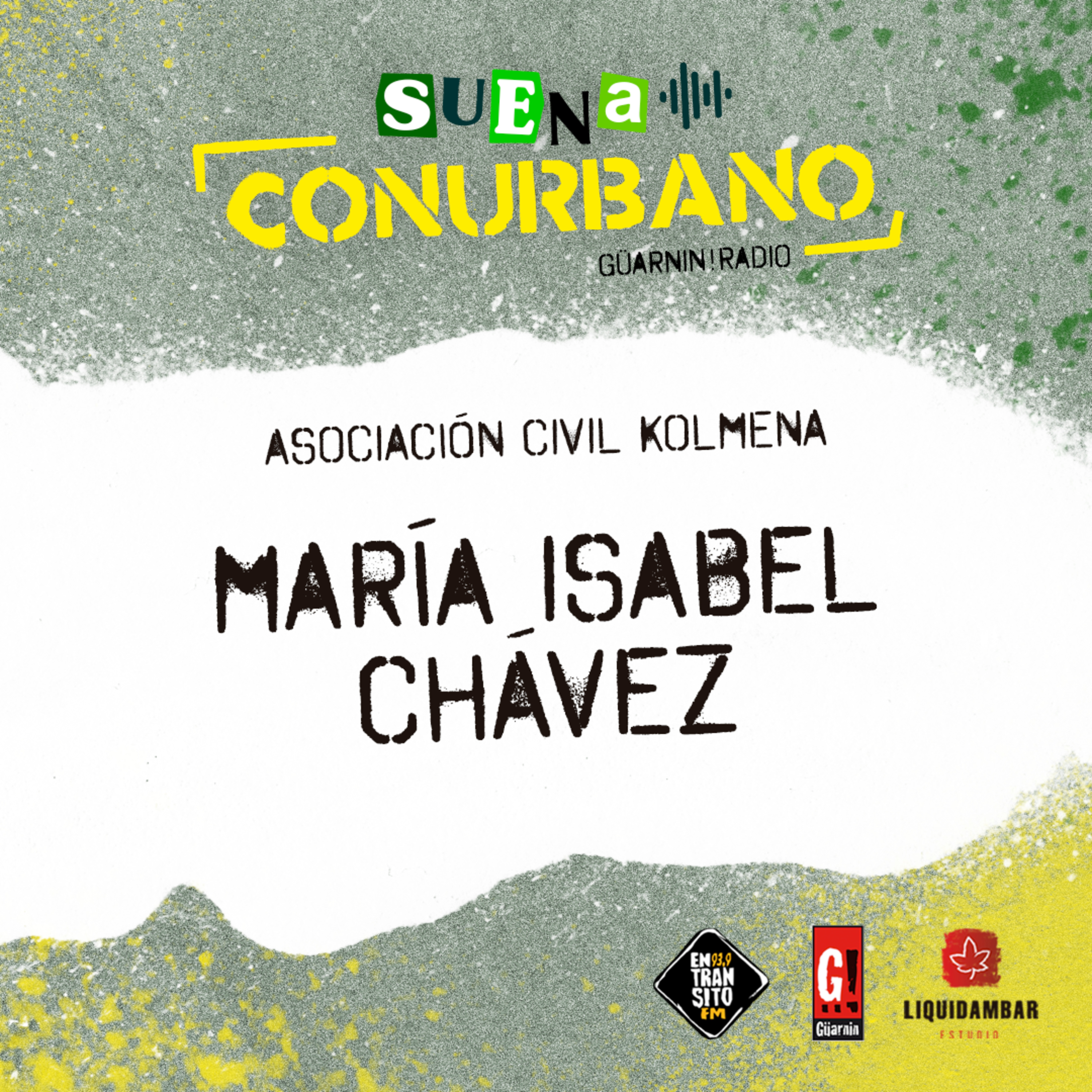 María Isabel Chávez - Suena Conurbano episode artwork