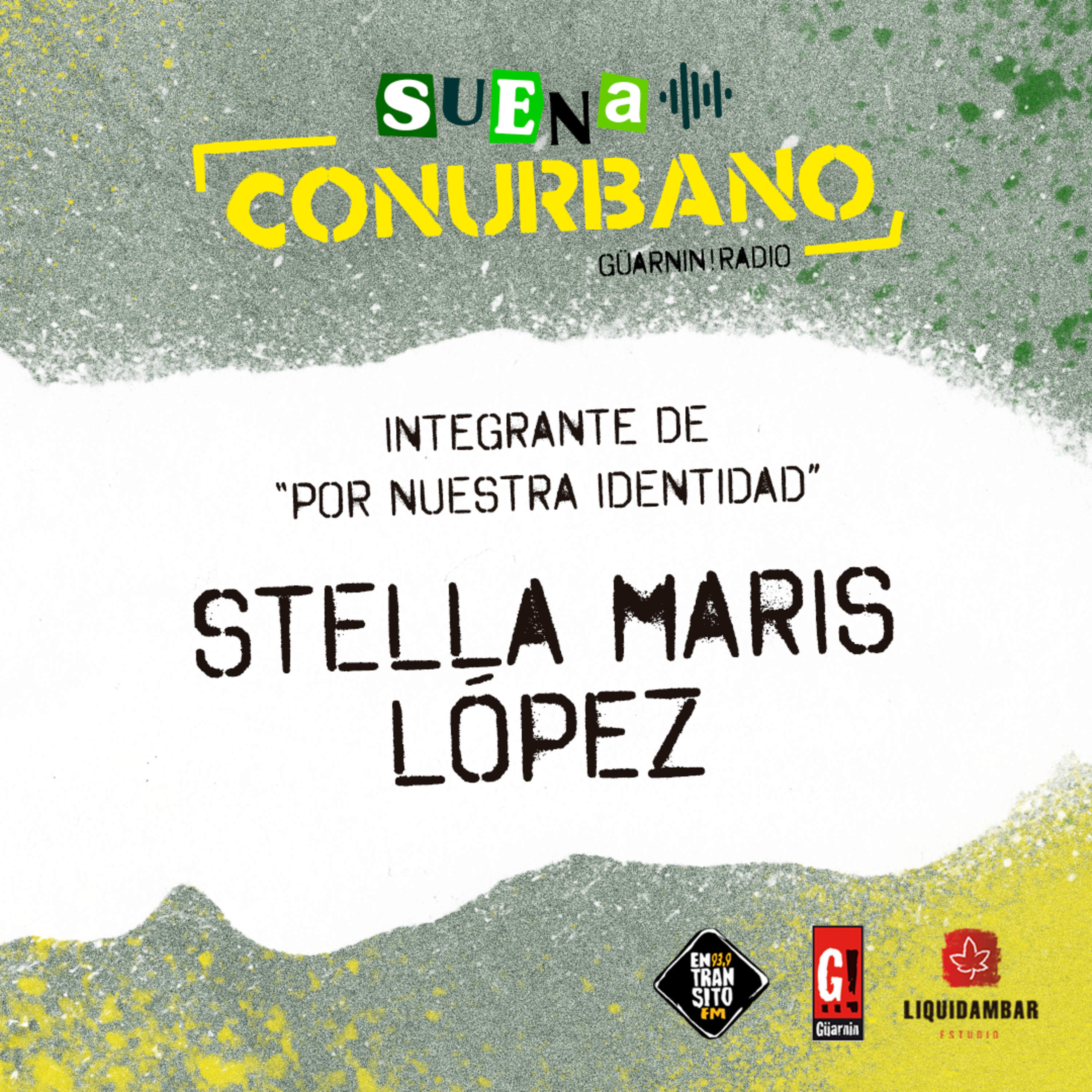Stella Maris López - Suena Conurbano episode artwork