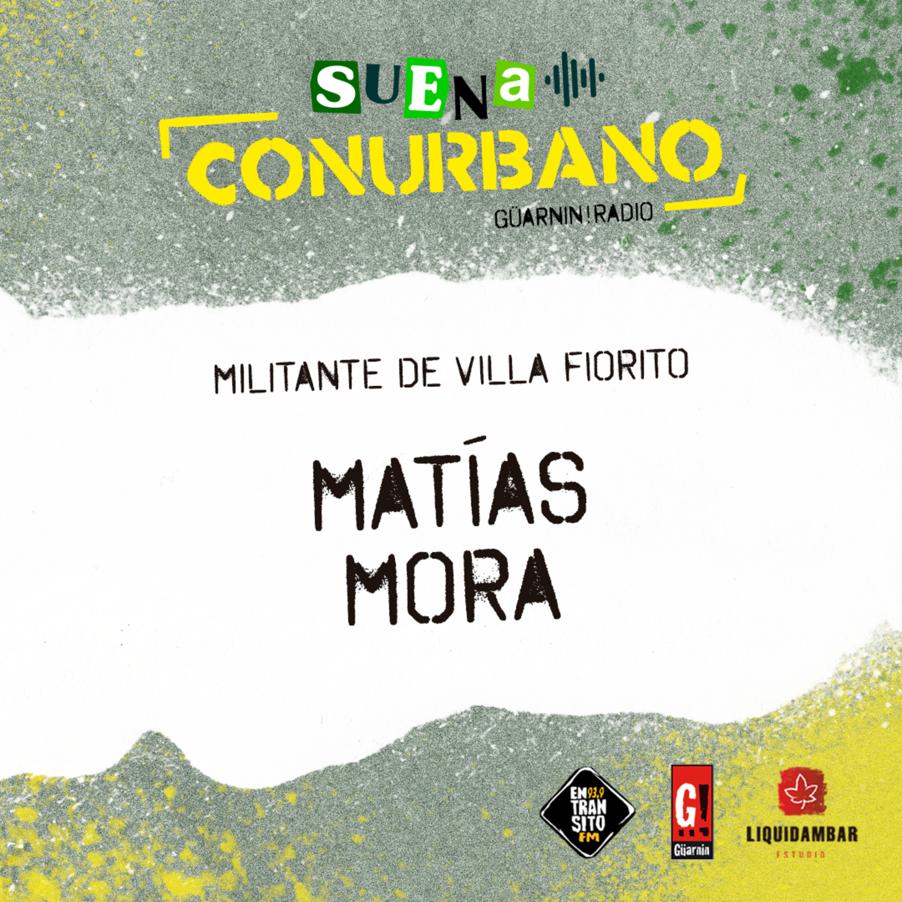Matías Mora - Suena Conurbano episode artwork