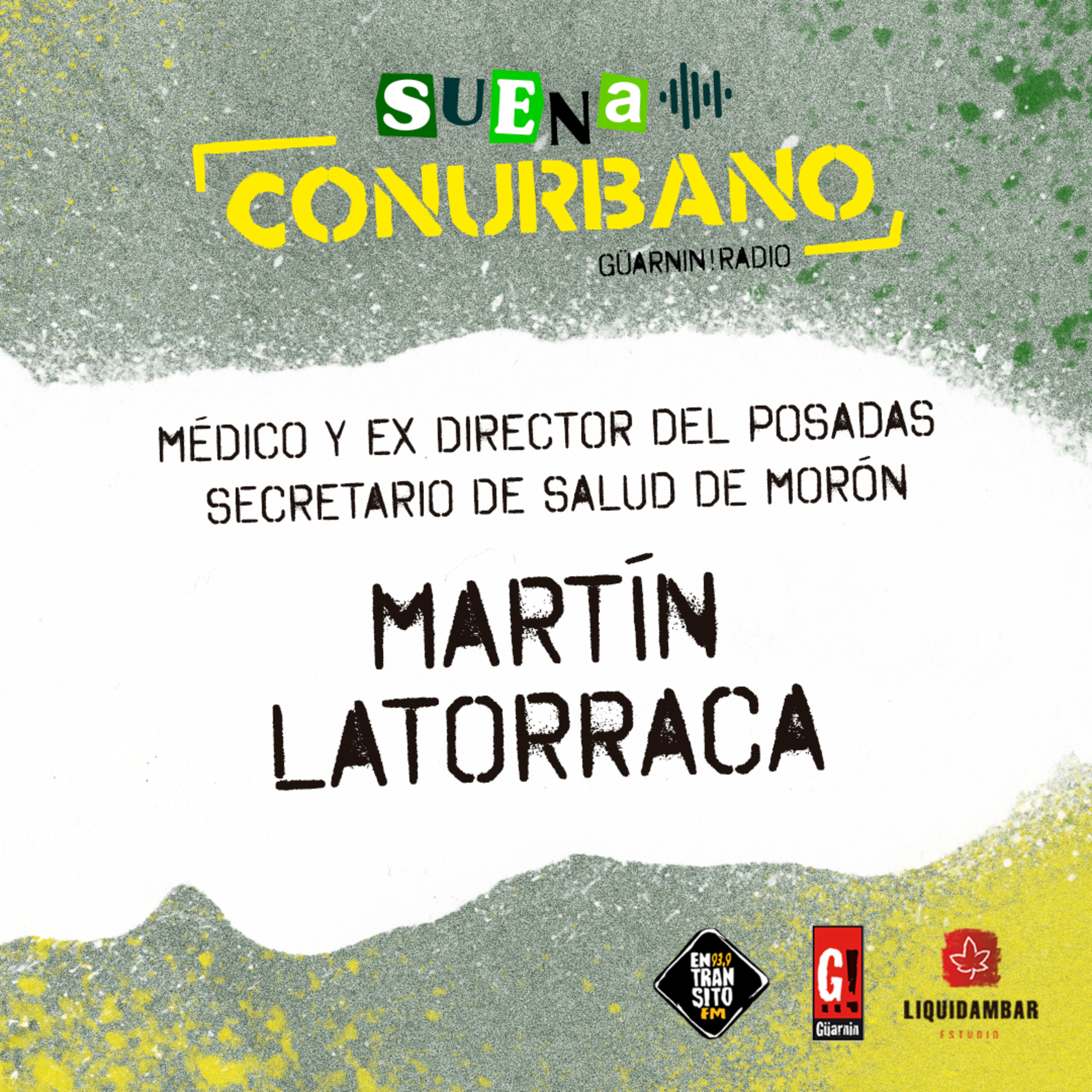 Martín Latorraca - Suena Conurbano episode artwork