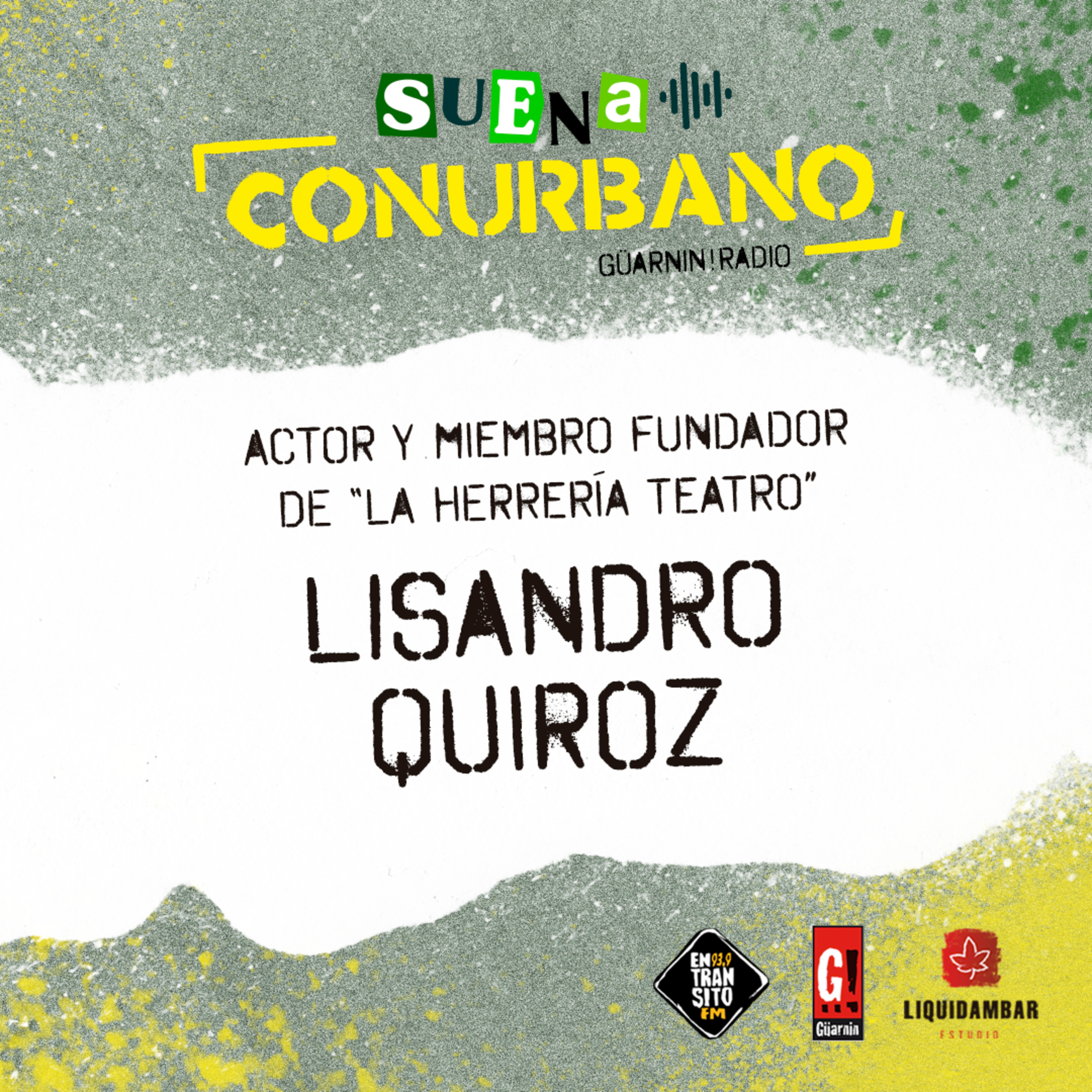 Lisandro Quiroz - Suena Conurbano episode artwork