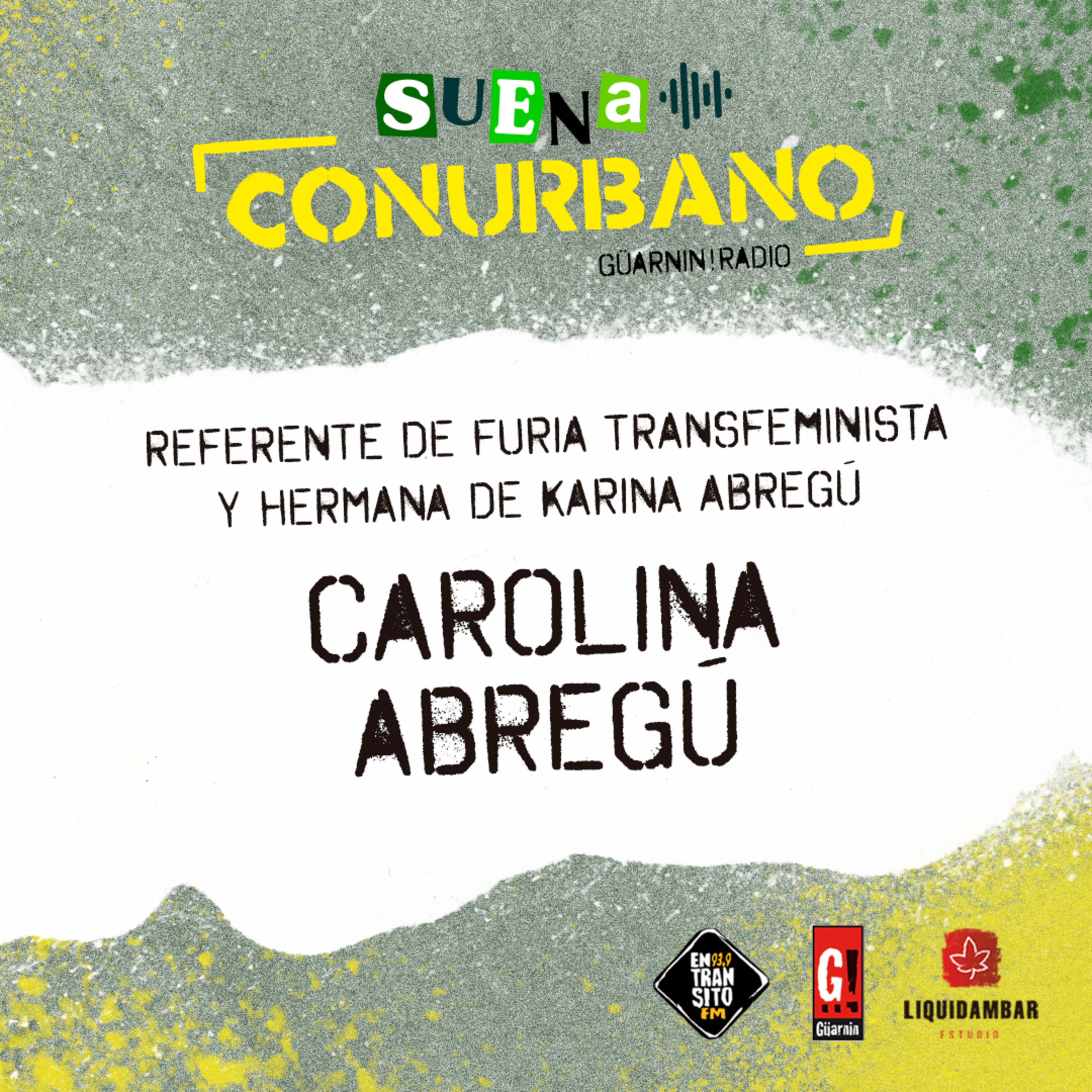 Carolina Abregú - Suena Conurbano episode artwork