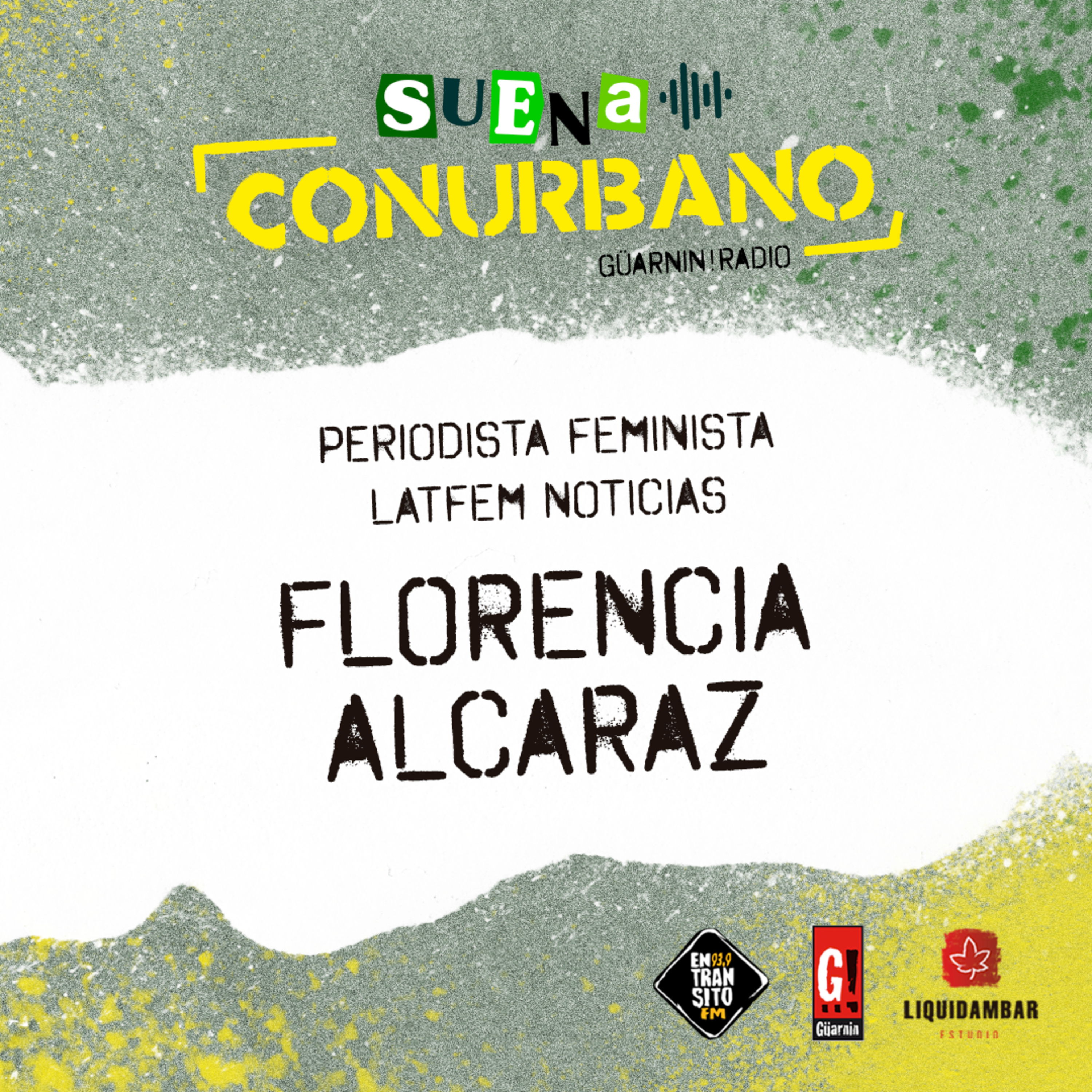 Florencia Alcaraz - Suena Conurbano episode artwork