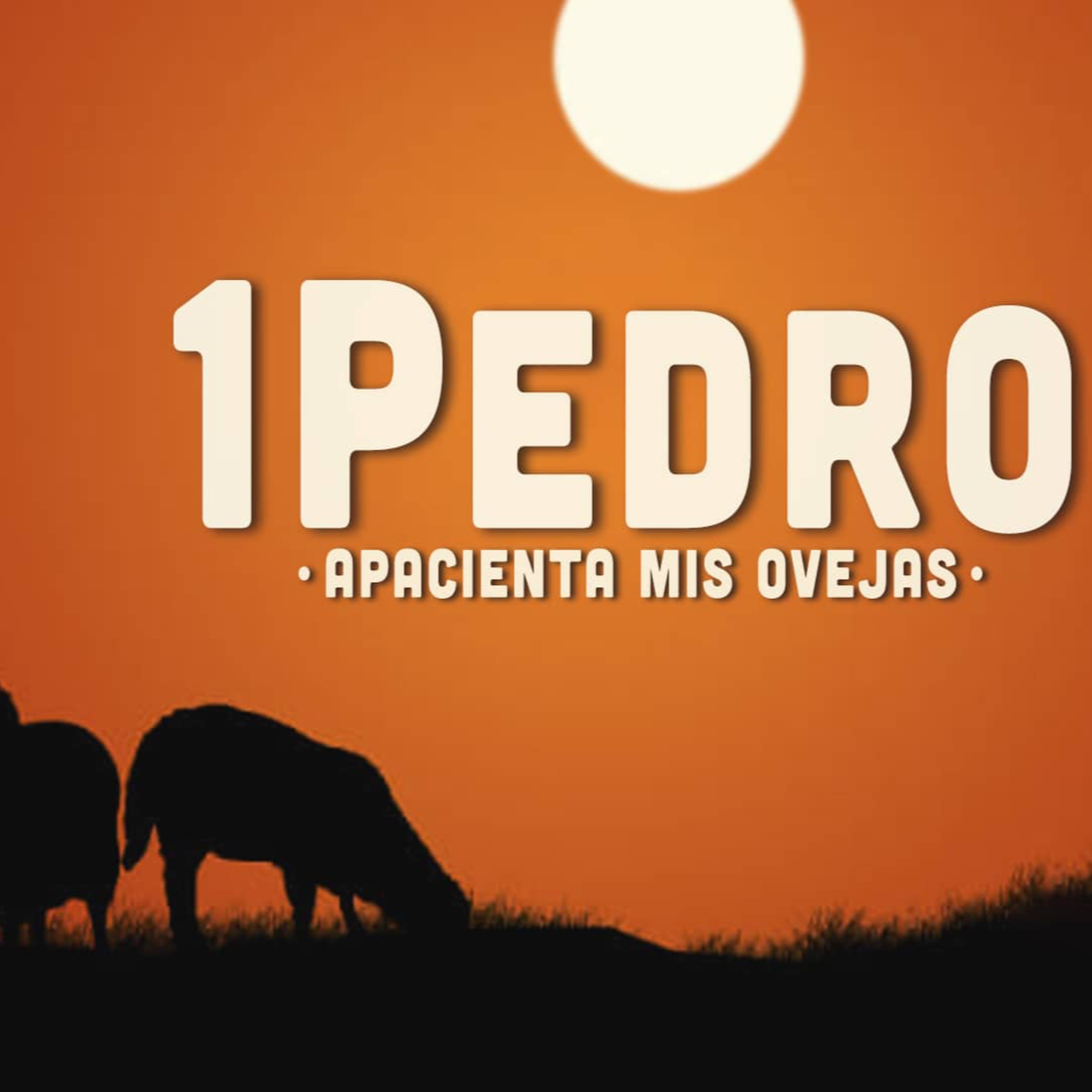 09 | Serie:1 Pedro2023 | El Pastor y Obispo de nuestras almas episode artwork