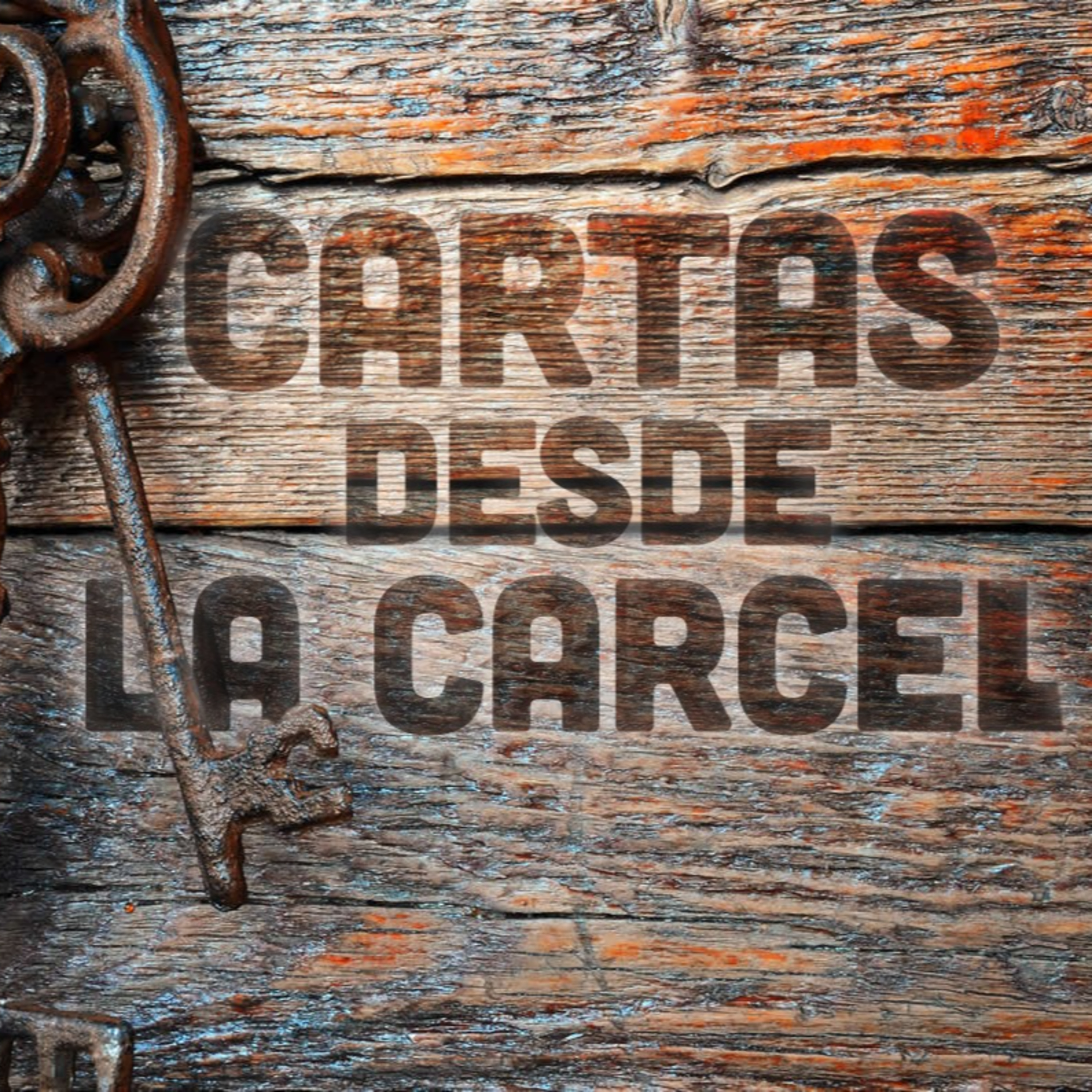 04 | Cartas desde la cárcel | Carta de ascensión 4ta parte episode artwork