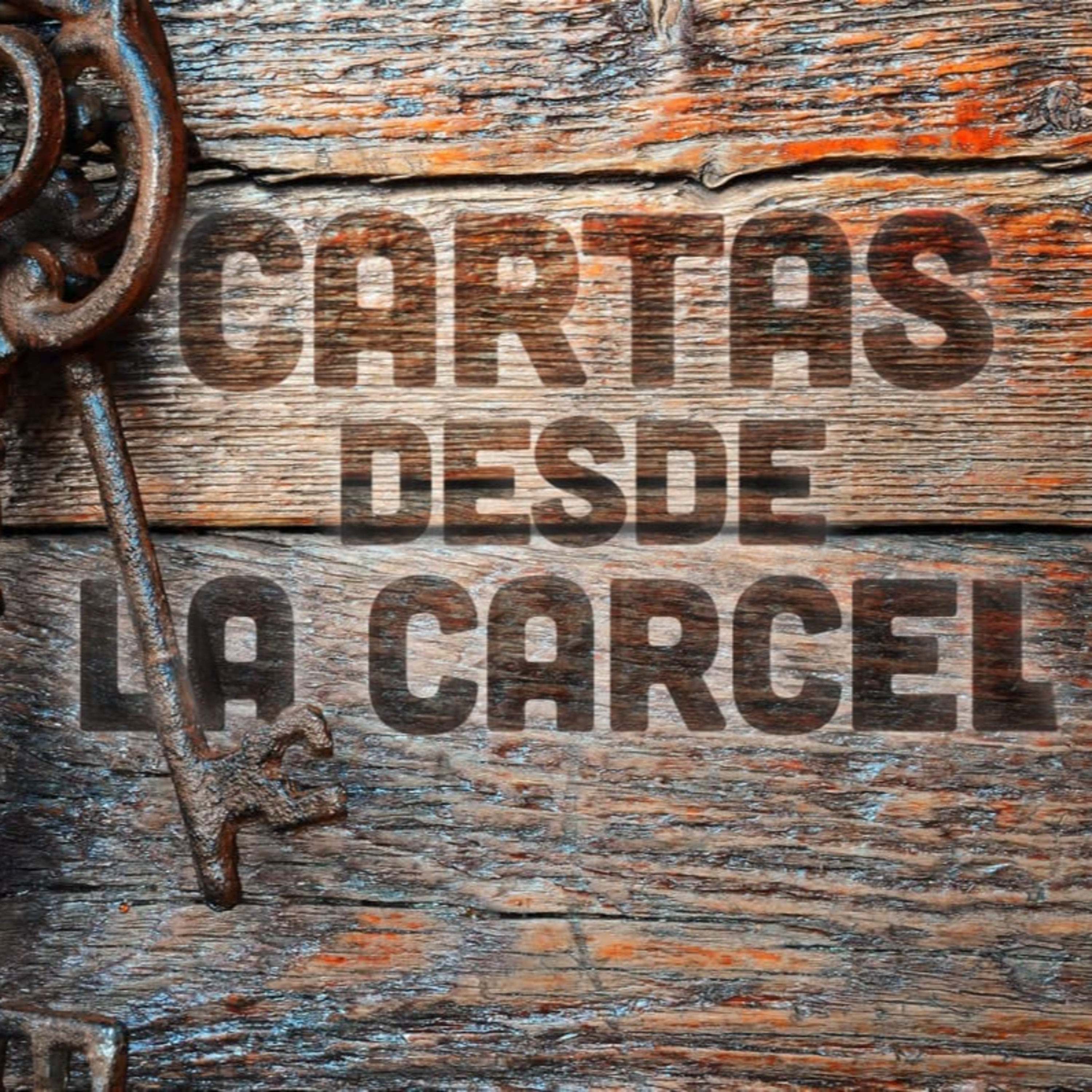 13 | Cartas desde la cárcel | Cristo en nosotros