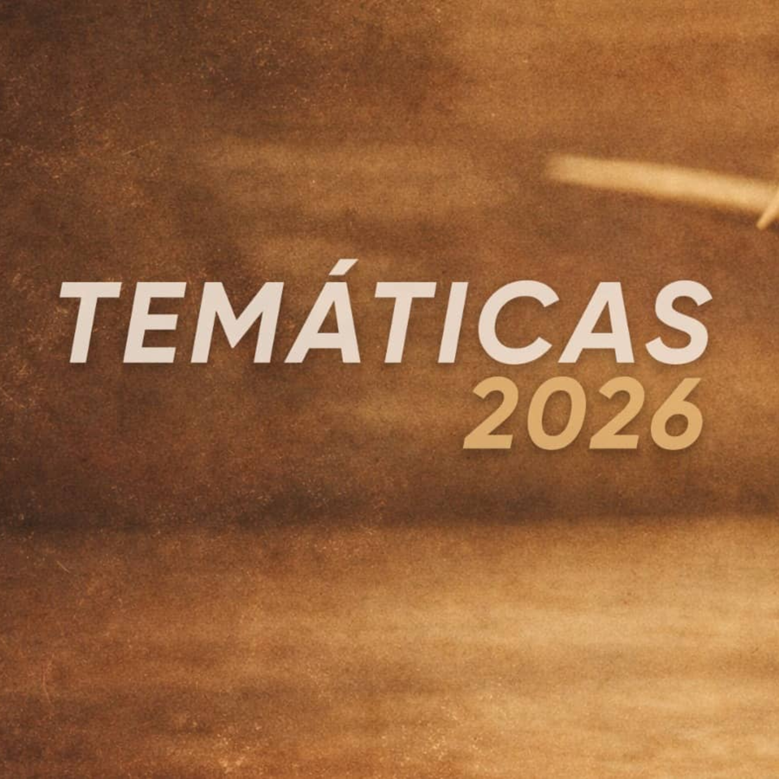 01 | Temáticas2026 | Como saber la voluntad de Dios
