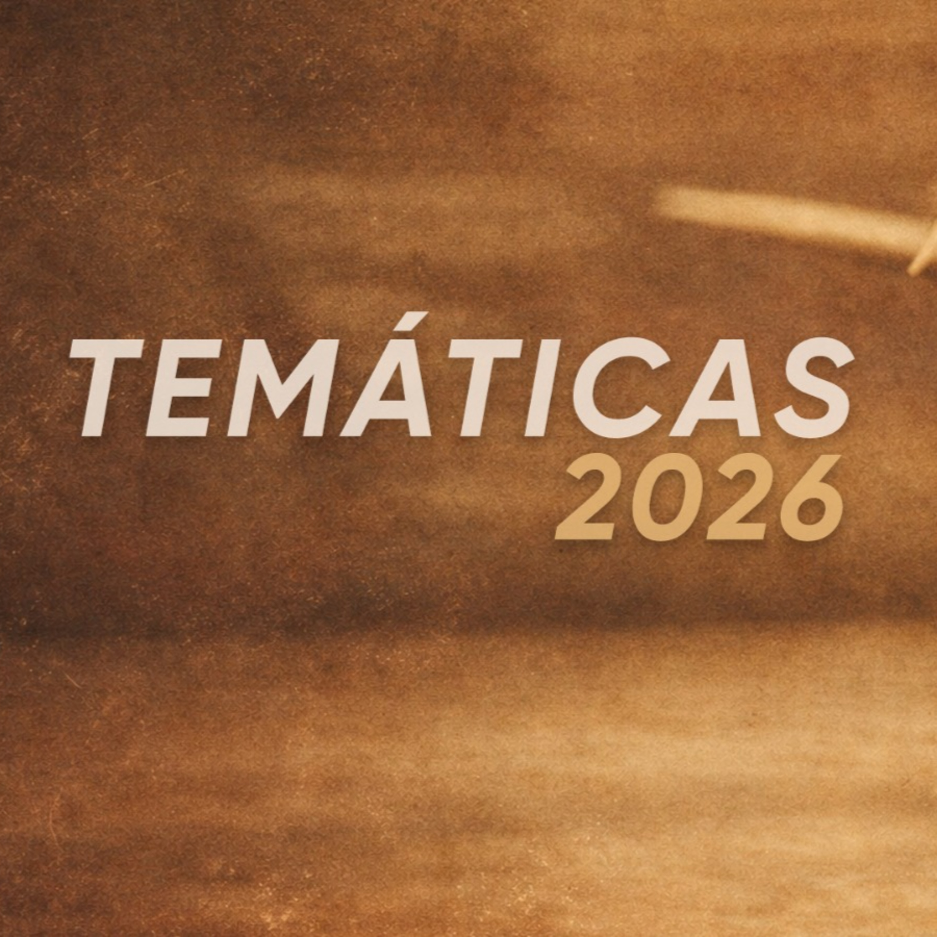 05 | Temáticas2026 | Del control a la redención