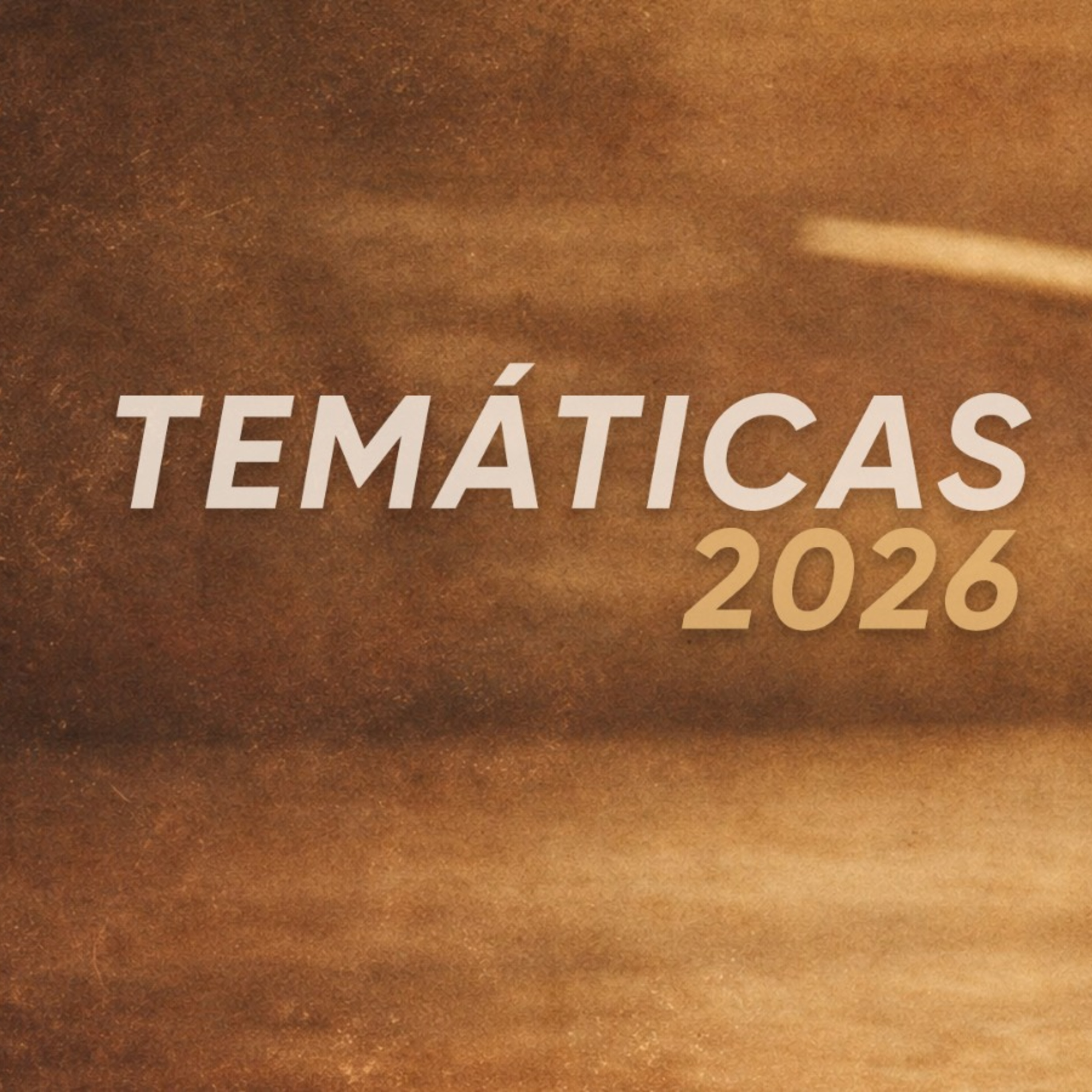 06 | Temáticas2026 | He aquí vuestro Rey