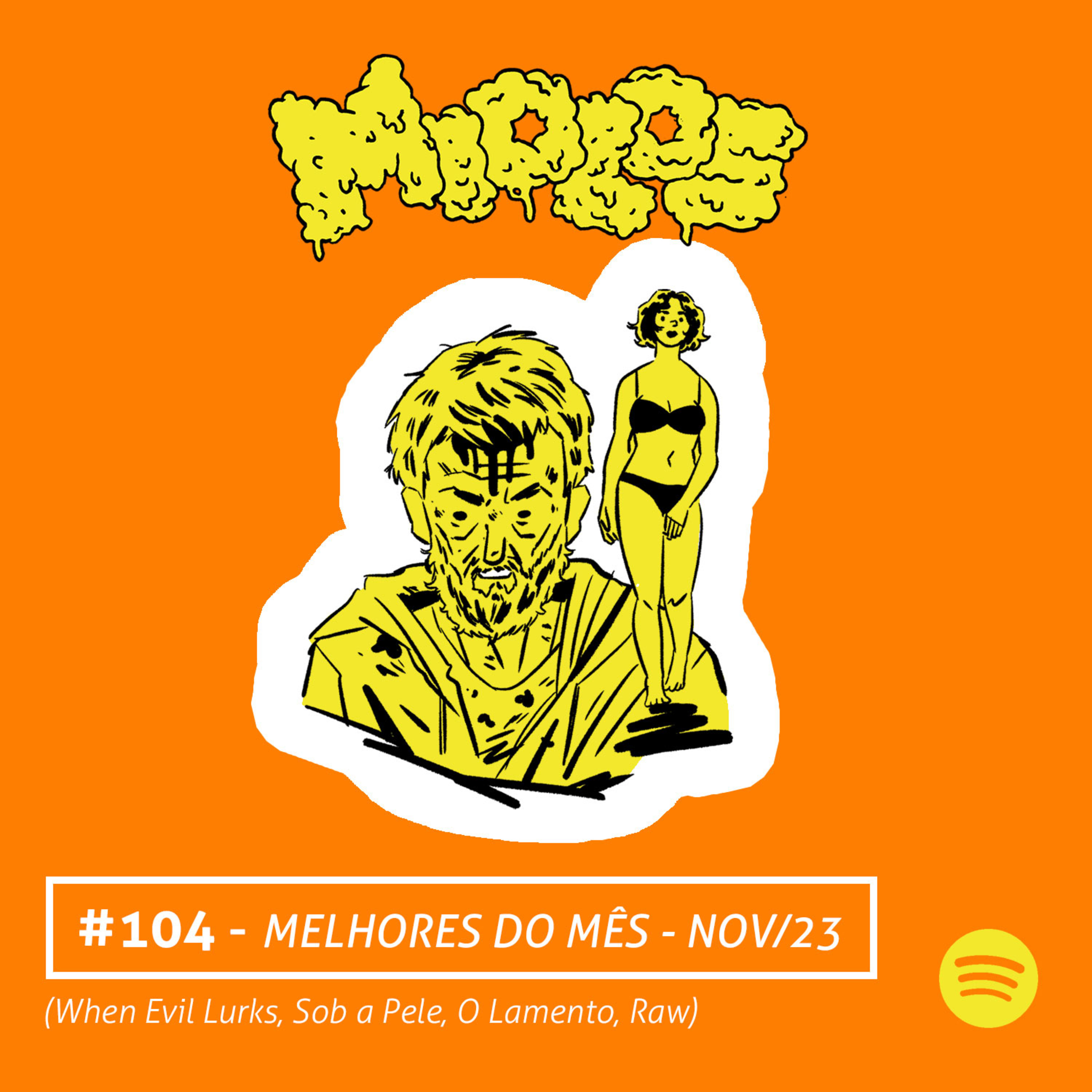 MELHORES DO MÊS - NOVEMBRO (When Evil Lurks, Sob a Pele e mais) episode artwork