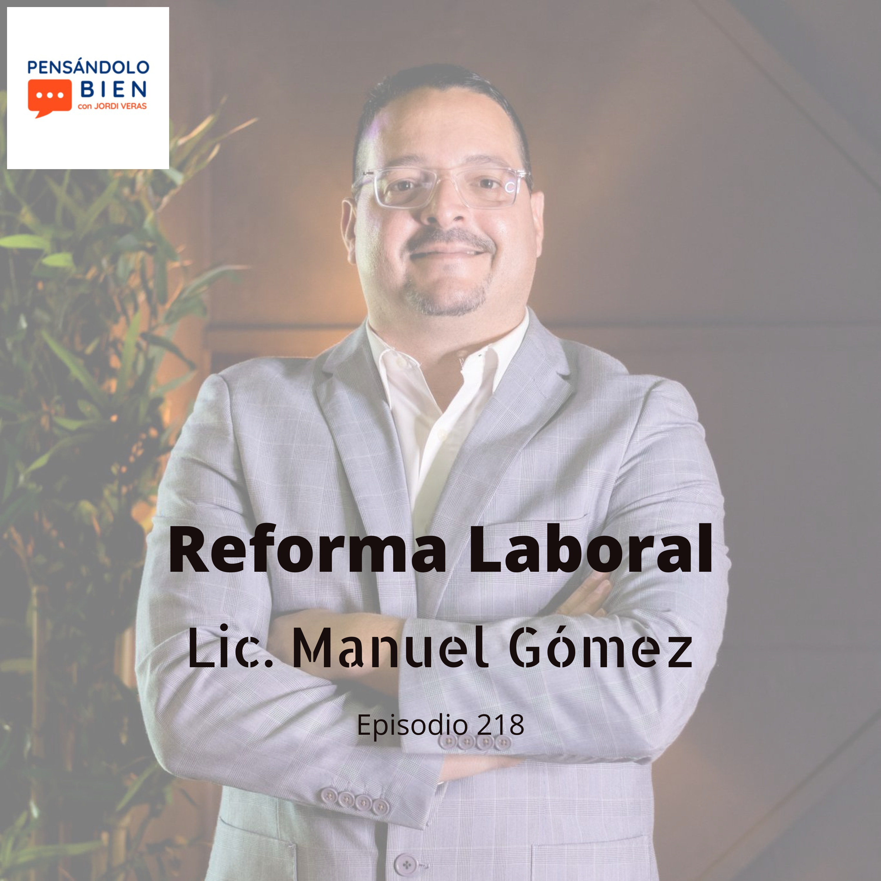 Reforma Laboral episode artwork