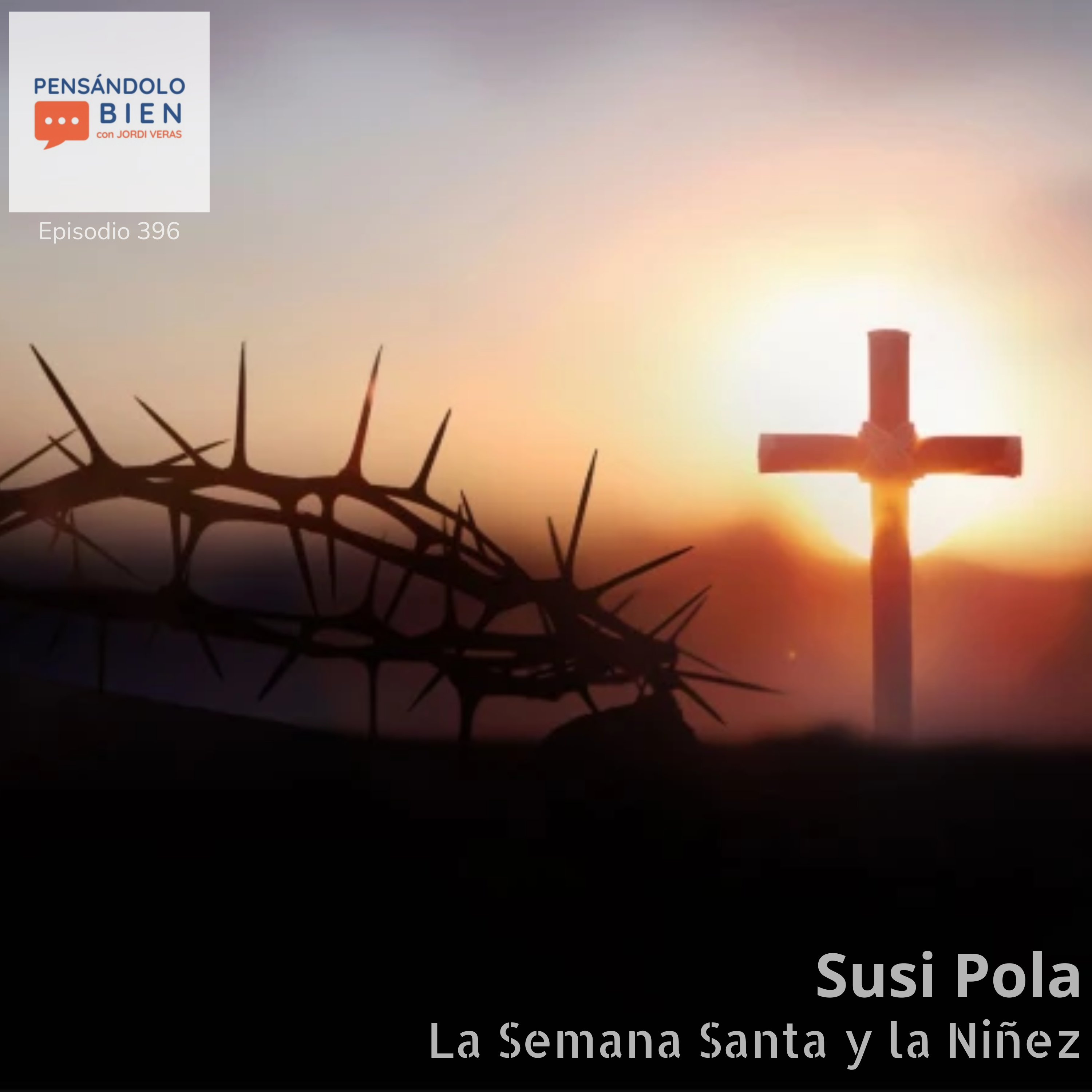 La Semana Santa y la Niñez episode artwork