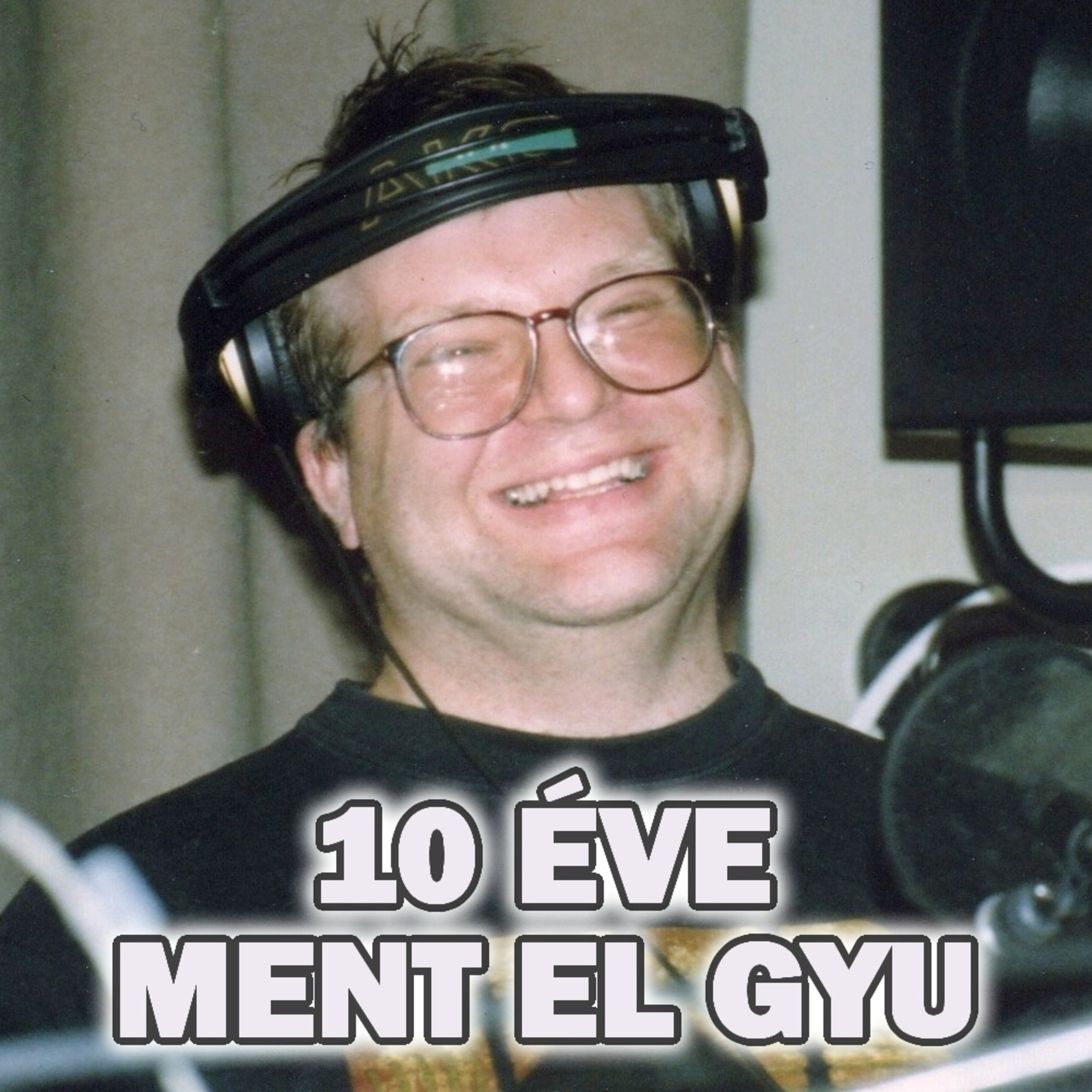 10 ÉVE MENT EL GYU - PosztmodeM a Pátria Rádióban, 2025.01.03. episode artwork