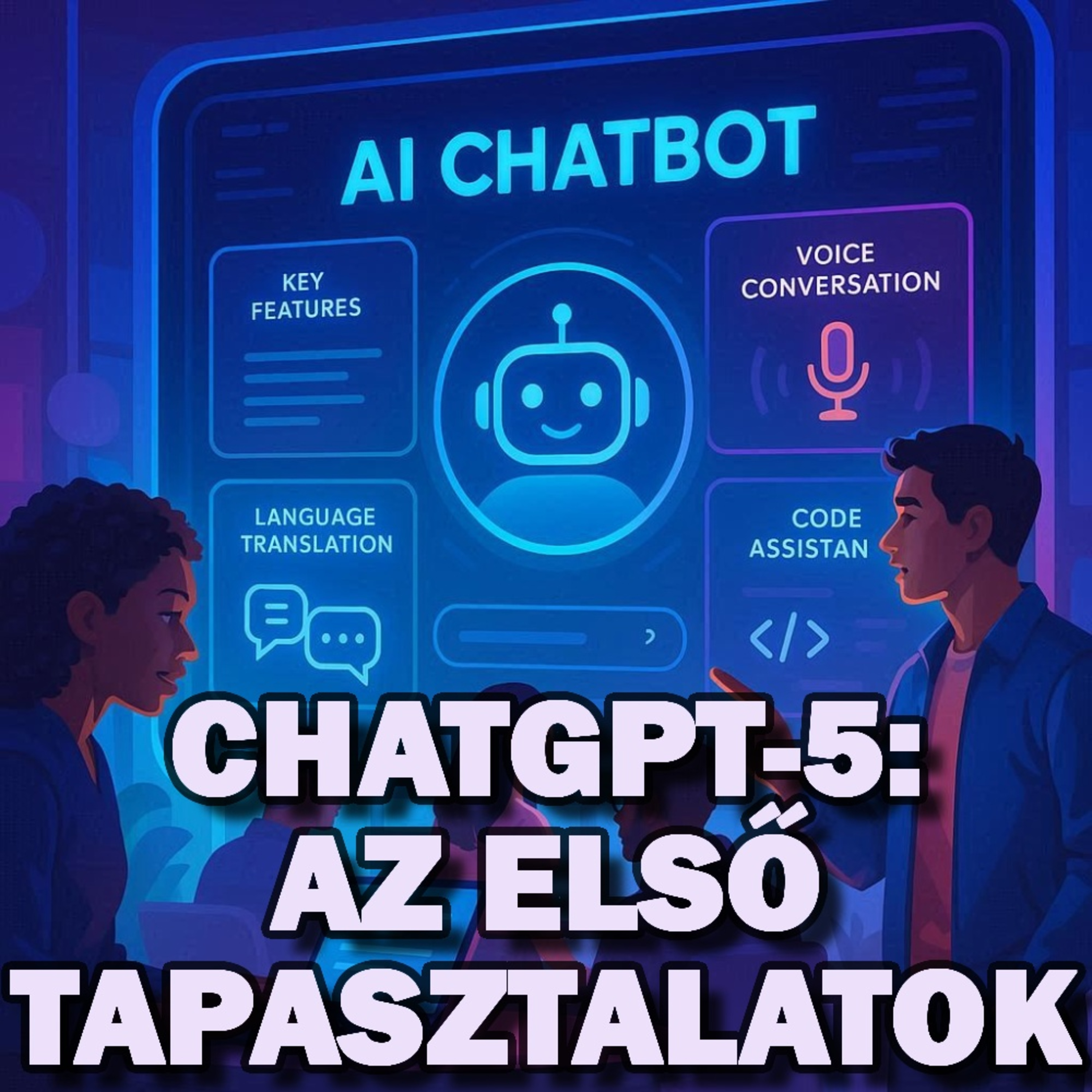 CHATGPT-5: AZ ELSŐ TAPASZTALATOK - PosztmodeM a Pátria Rádióban, 2025.08.08.