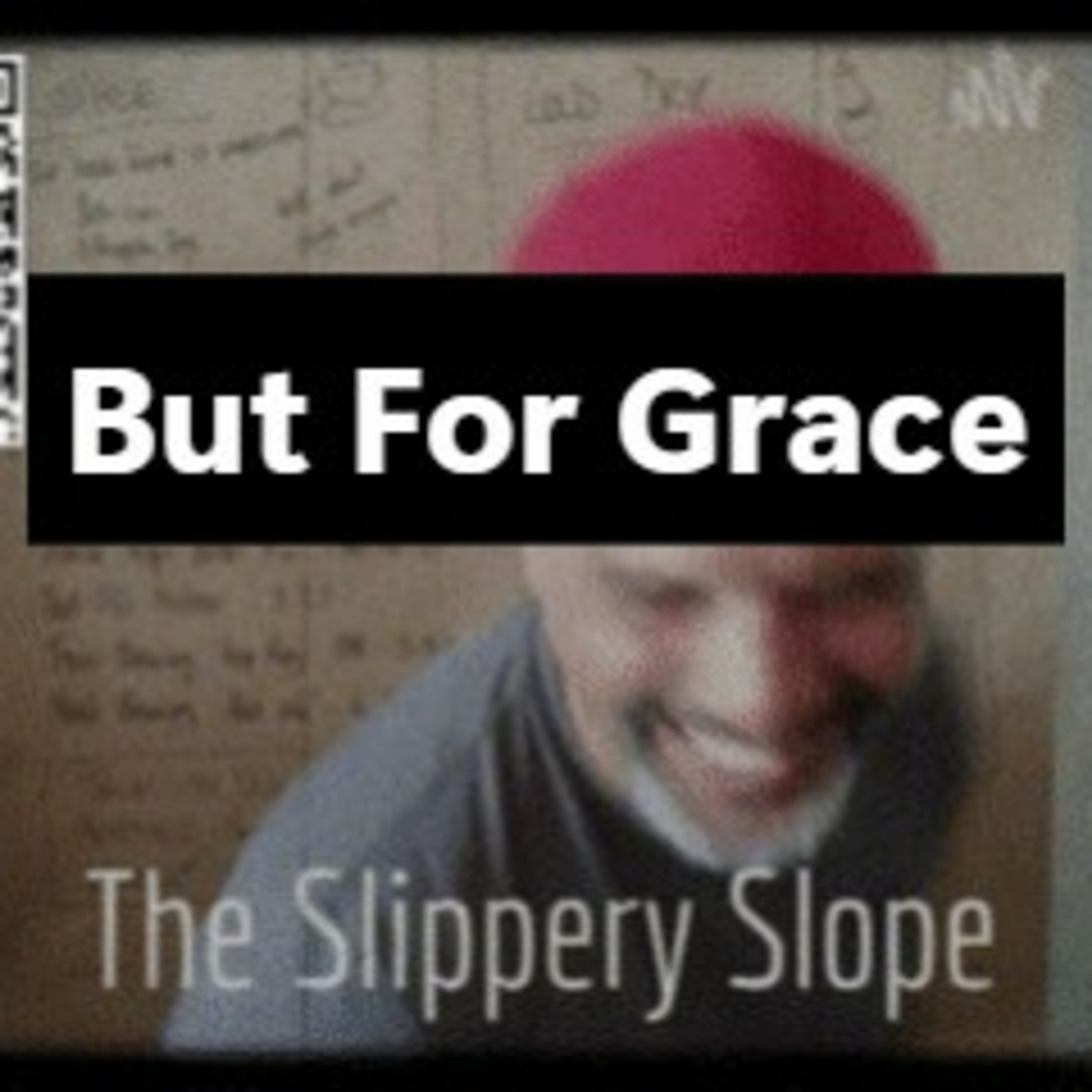 The Slippery Slope