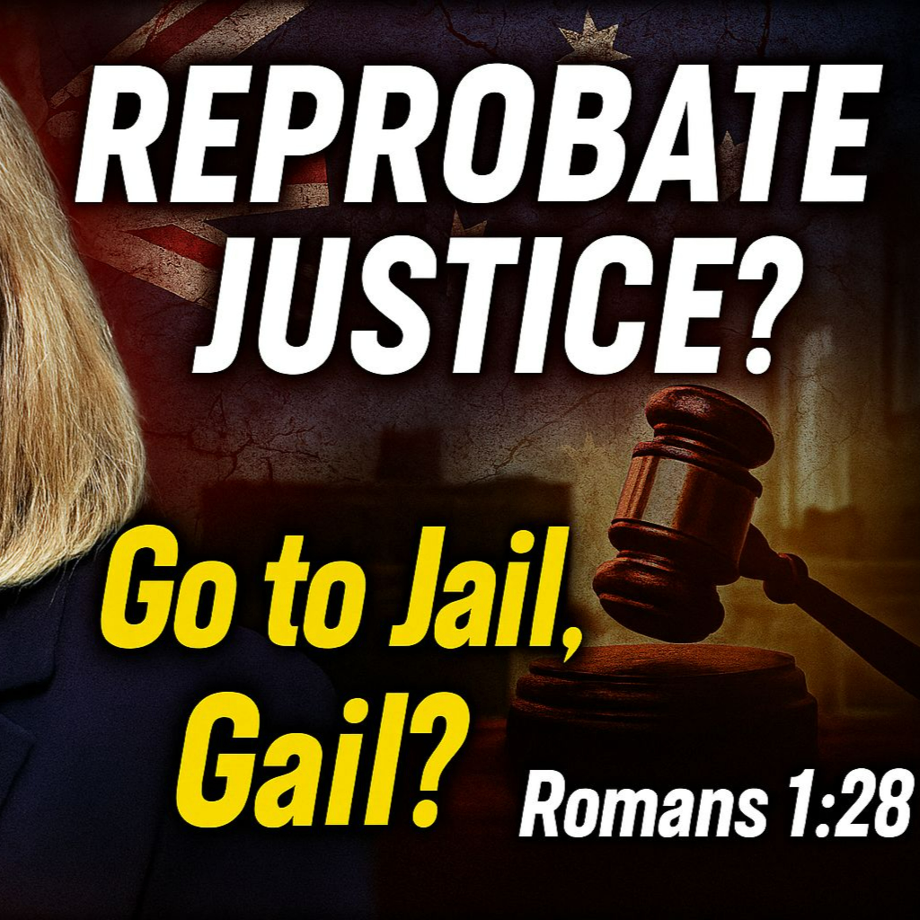 Go to Jail, Gail? Australia’s Justice System Is Spiritually Bankrupt