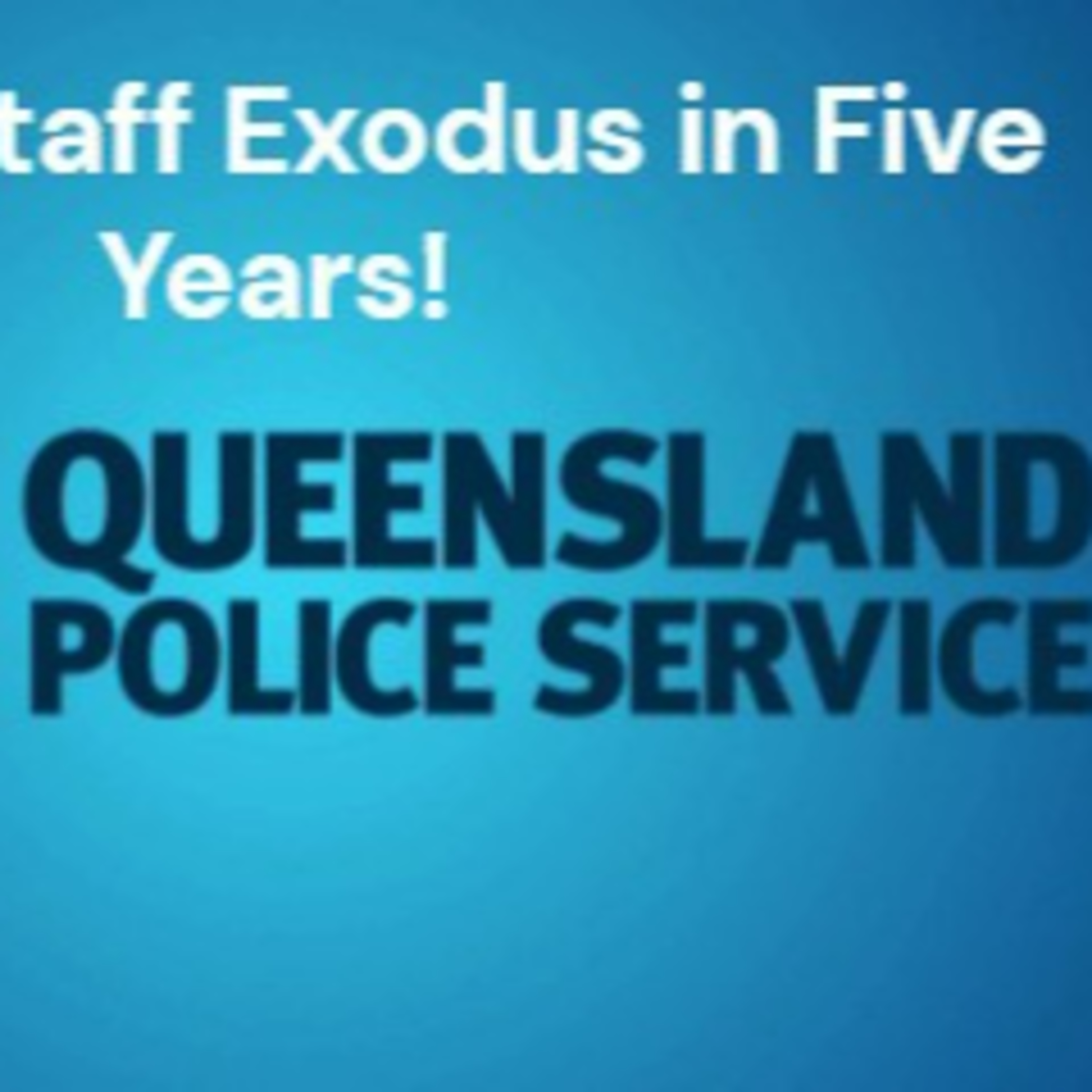 Queensland Police facing worst staff exodus in five years as burnout spreads.