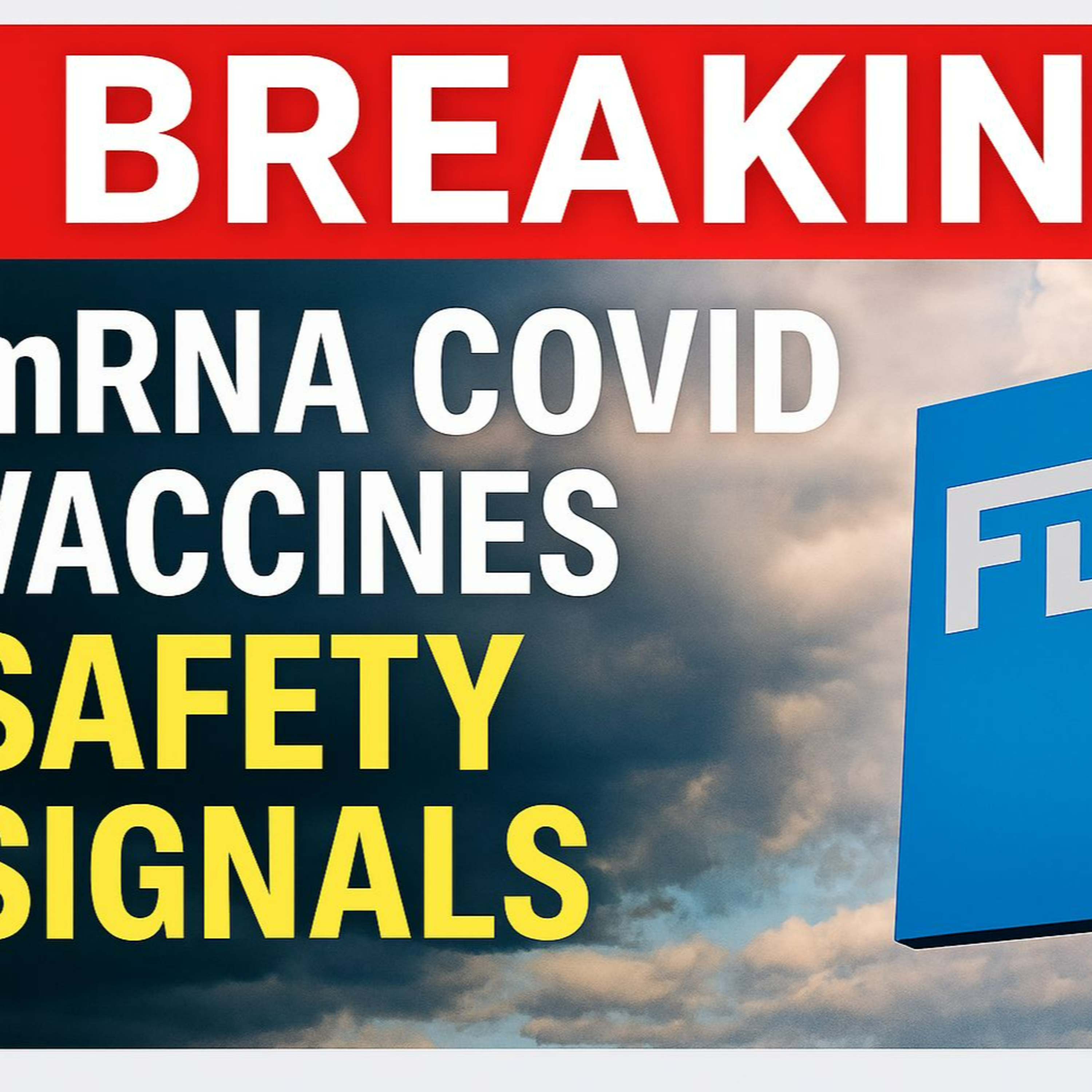 “Breaking: FDA Safety Signals Raise Questions”