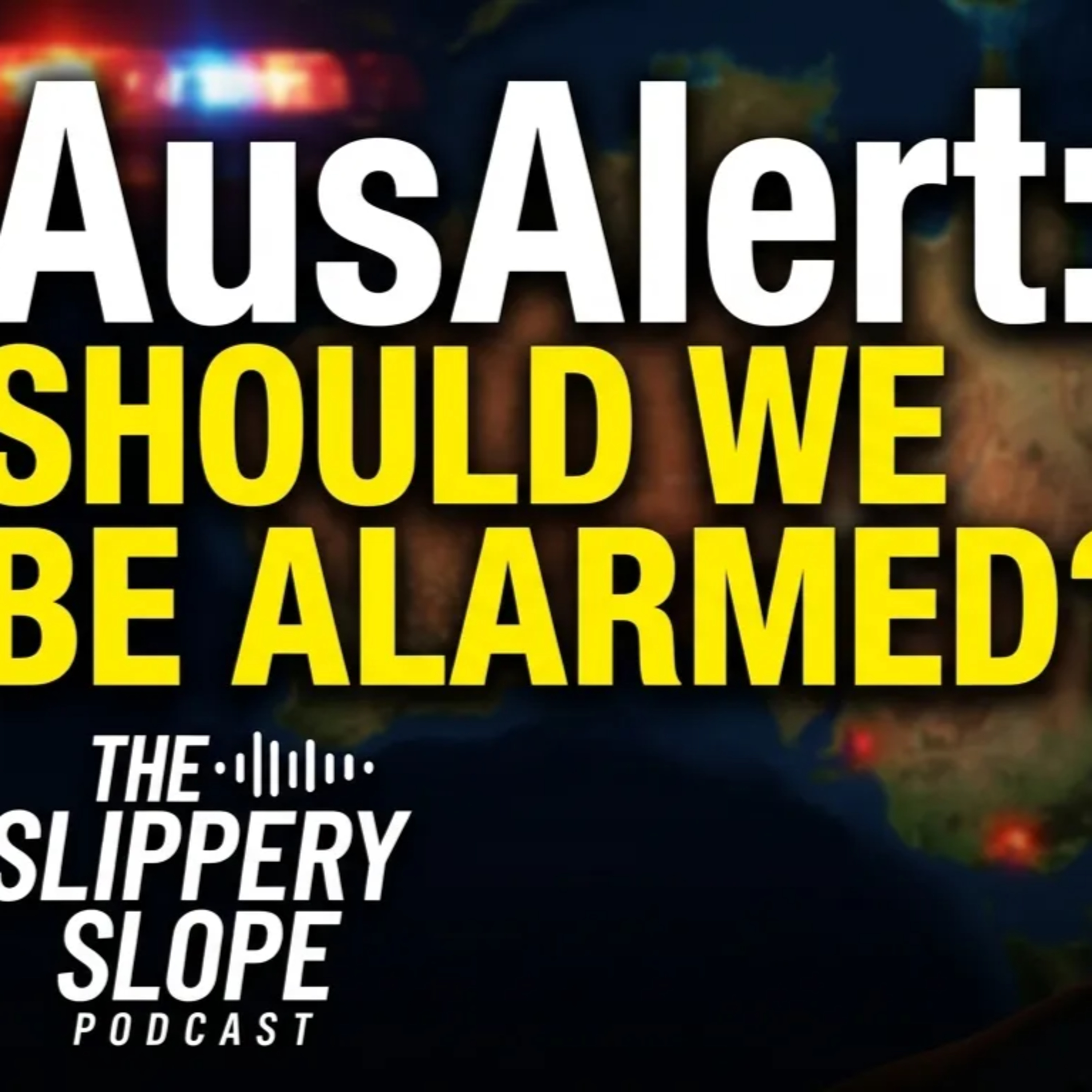 AusAlert! Should We Be Alarmed?