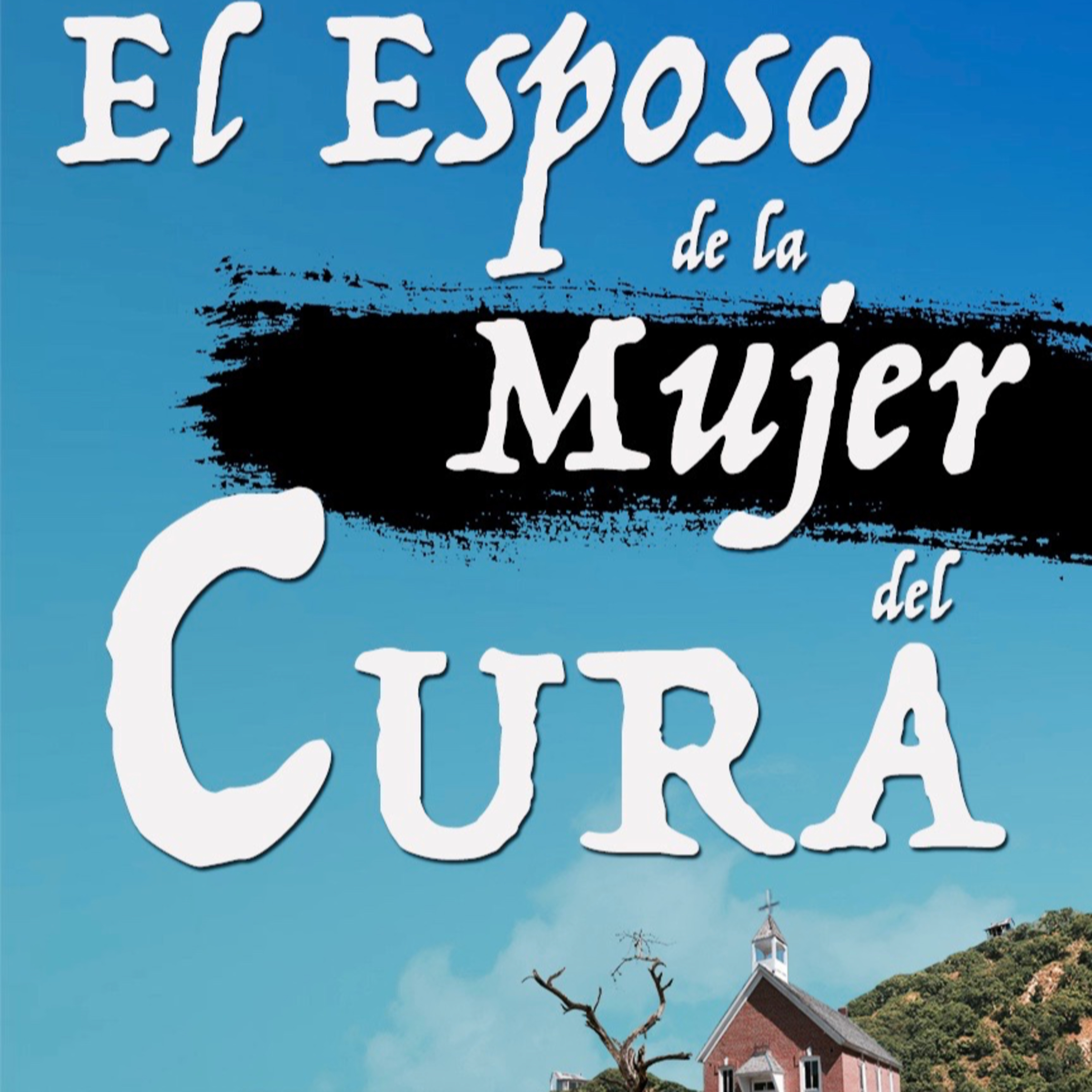 El Esposo de la Mujer del Cura episode artwork