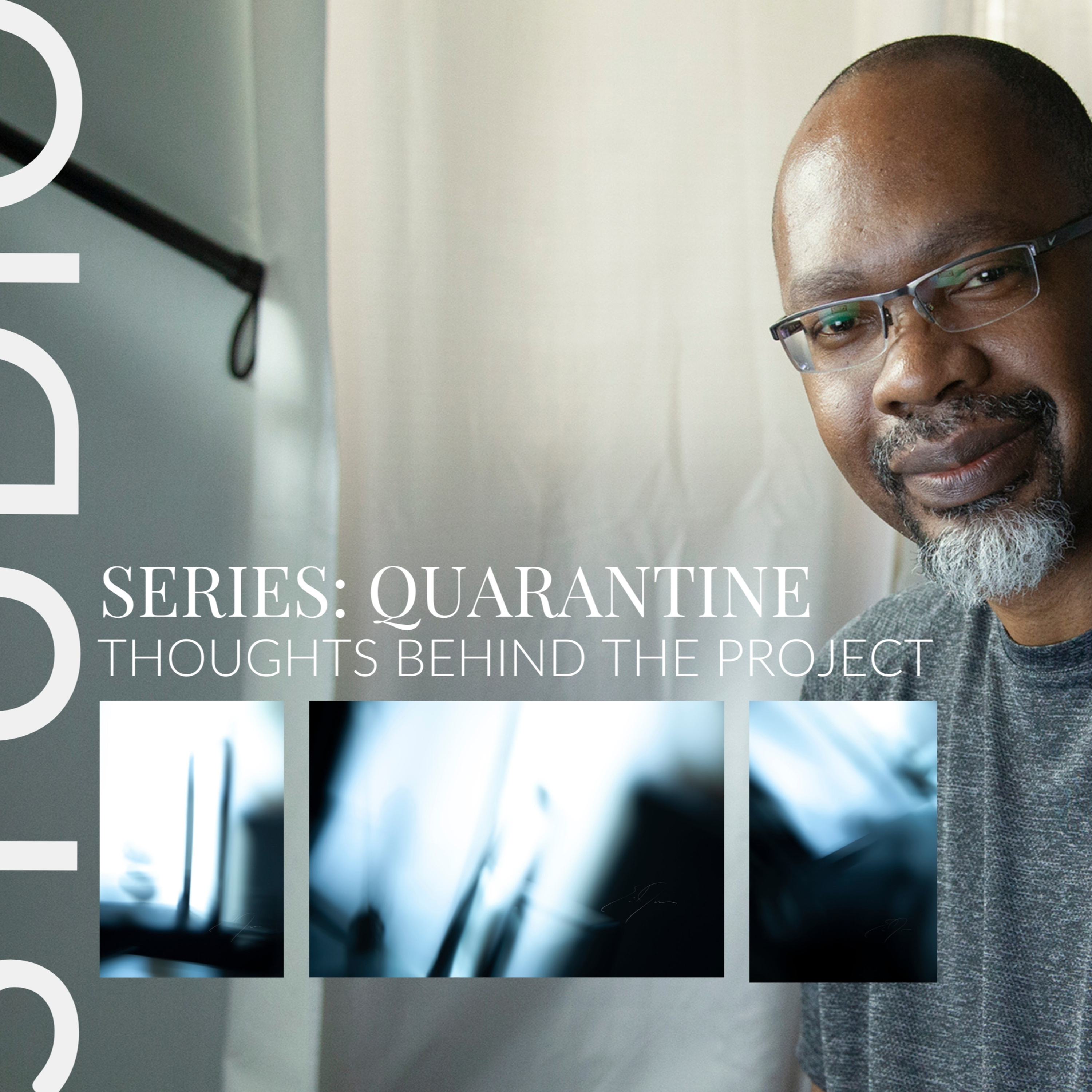 Wall Art | Series: Quarantine - Thoughts Behind the Fine Art Photography Project
