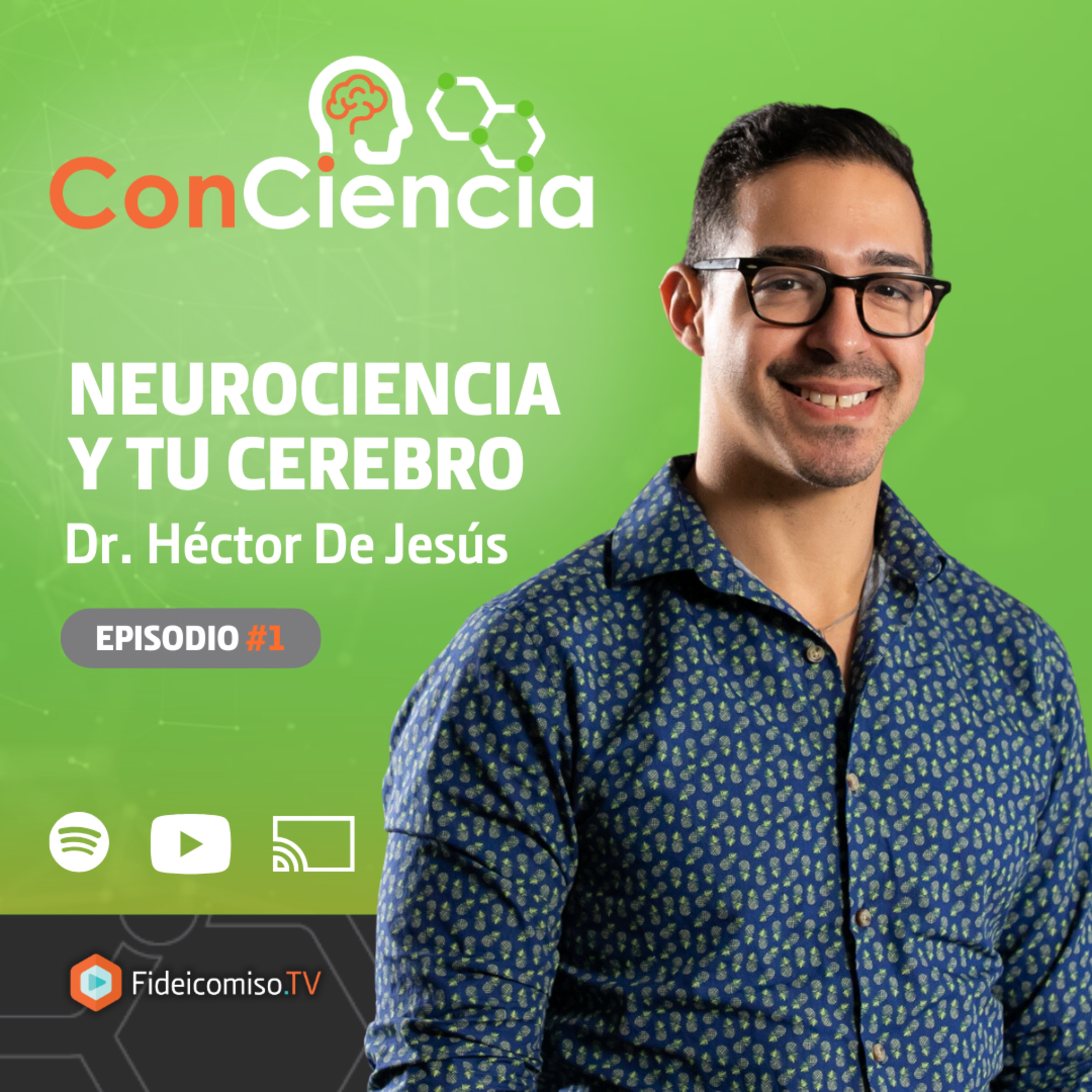  ConCiencia EP 1: Neurociencia con el Dr. Héctor De Jesús  episode artwork