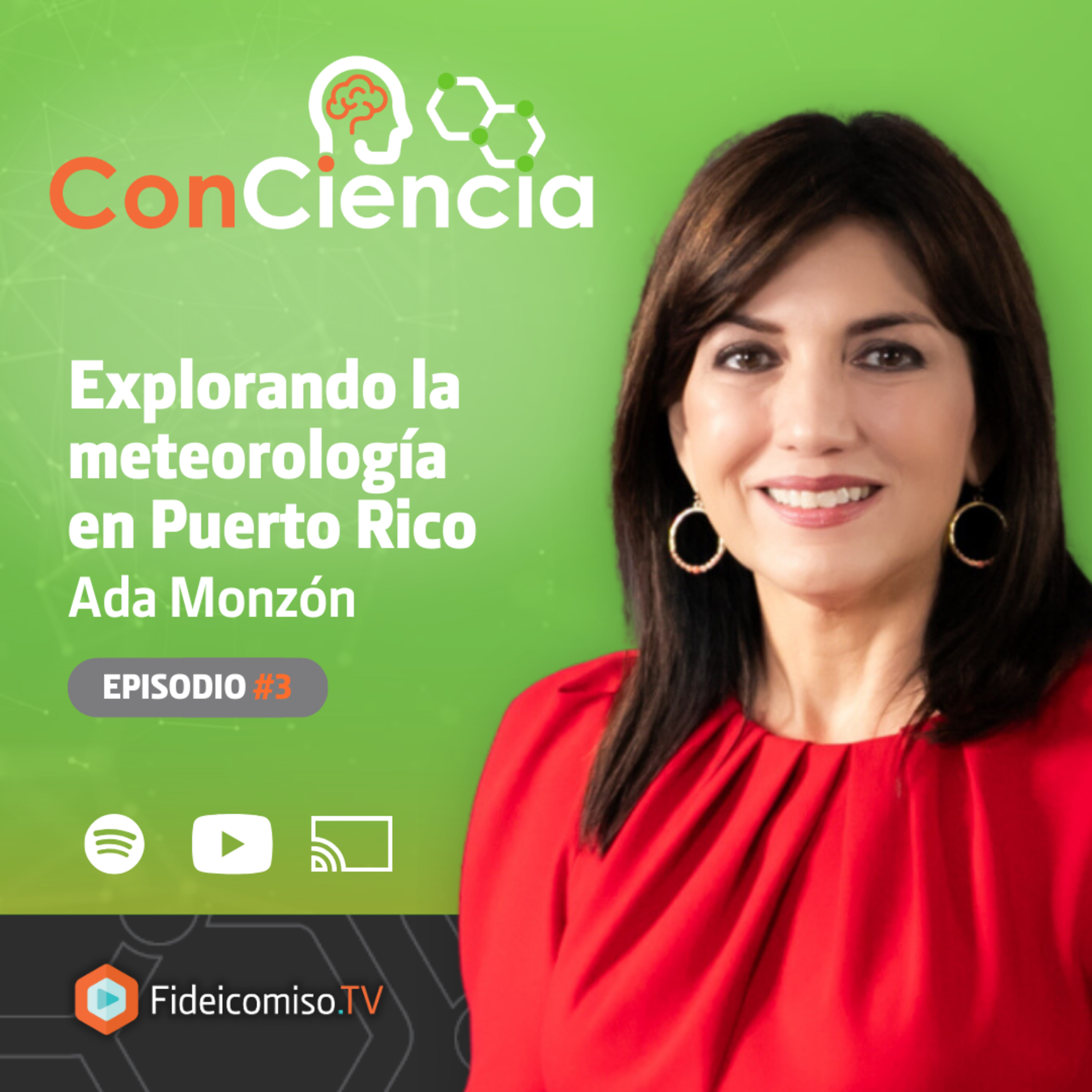 ConCiencia EP 3: Explorando la meteorología en Puerto Rico con Ada Monzón episode artwork