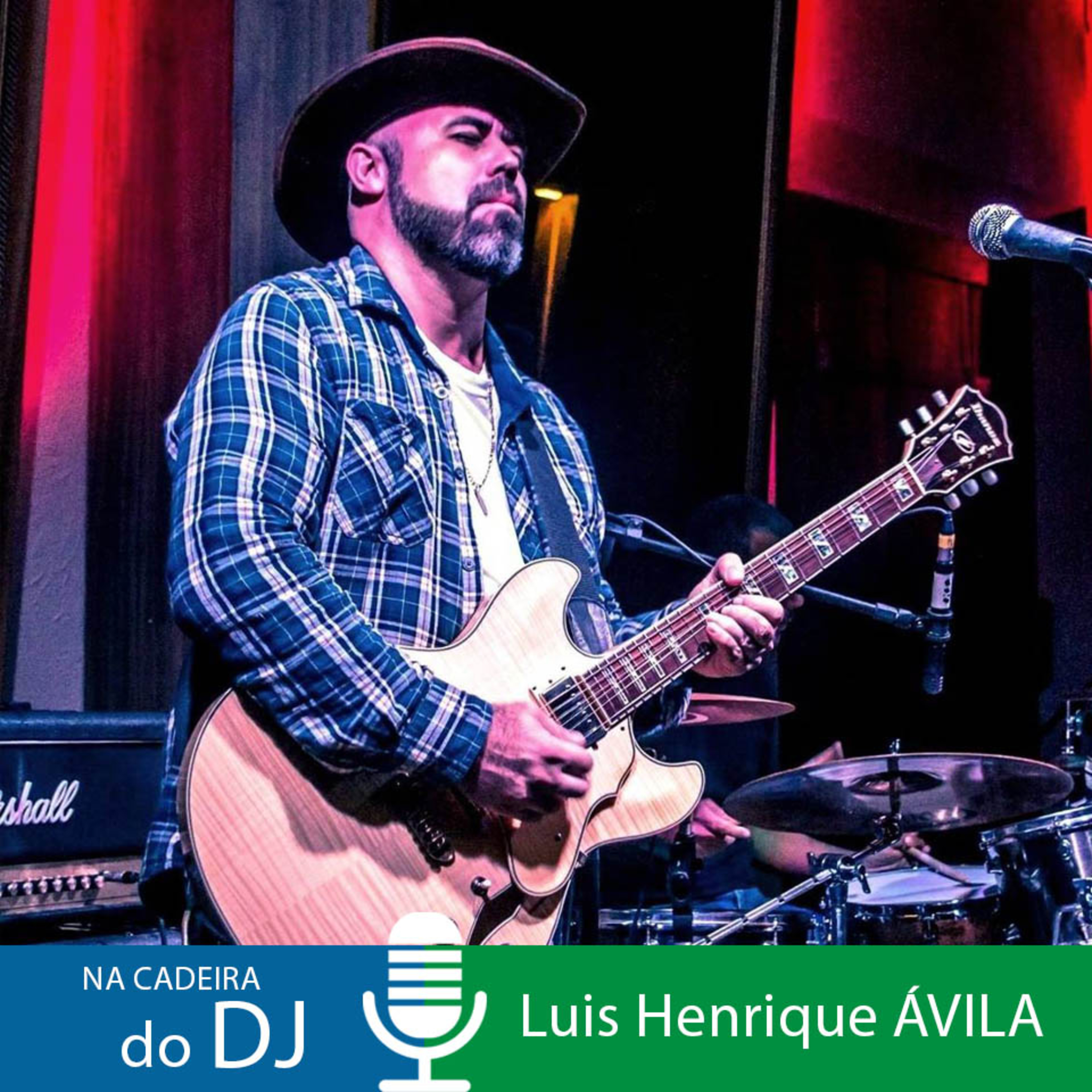 Na Cadeira do DJ com o guitarrista Luis Henrique Ávila episode artwork