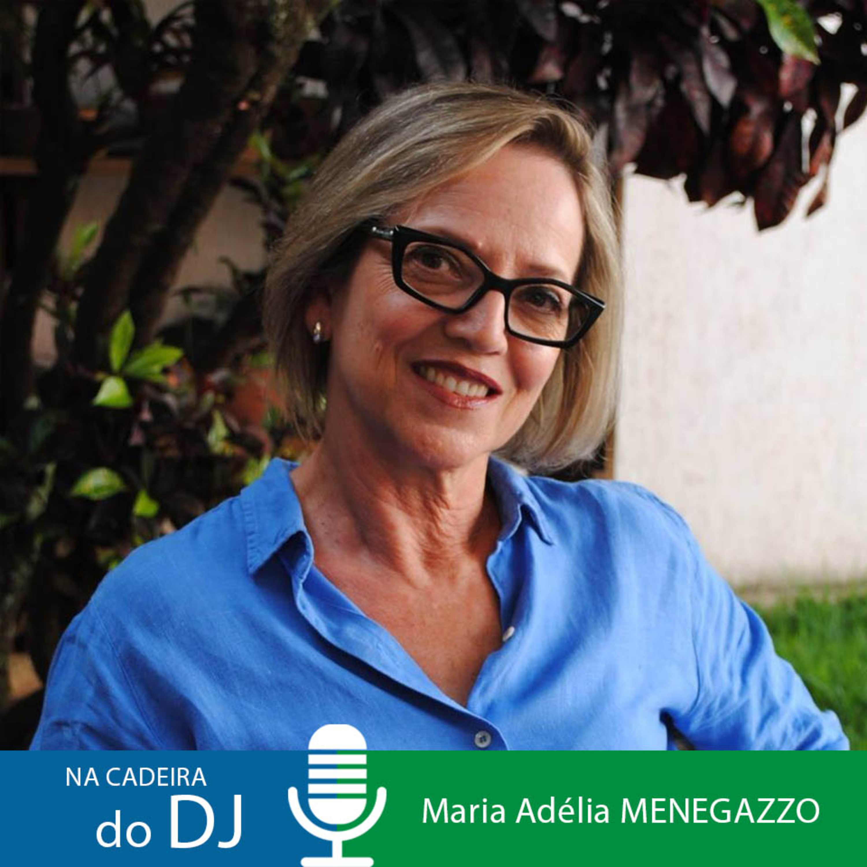 Na Cadeira do DJ com a professora Maria Adélia Menegazzo episode artwork