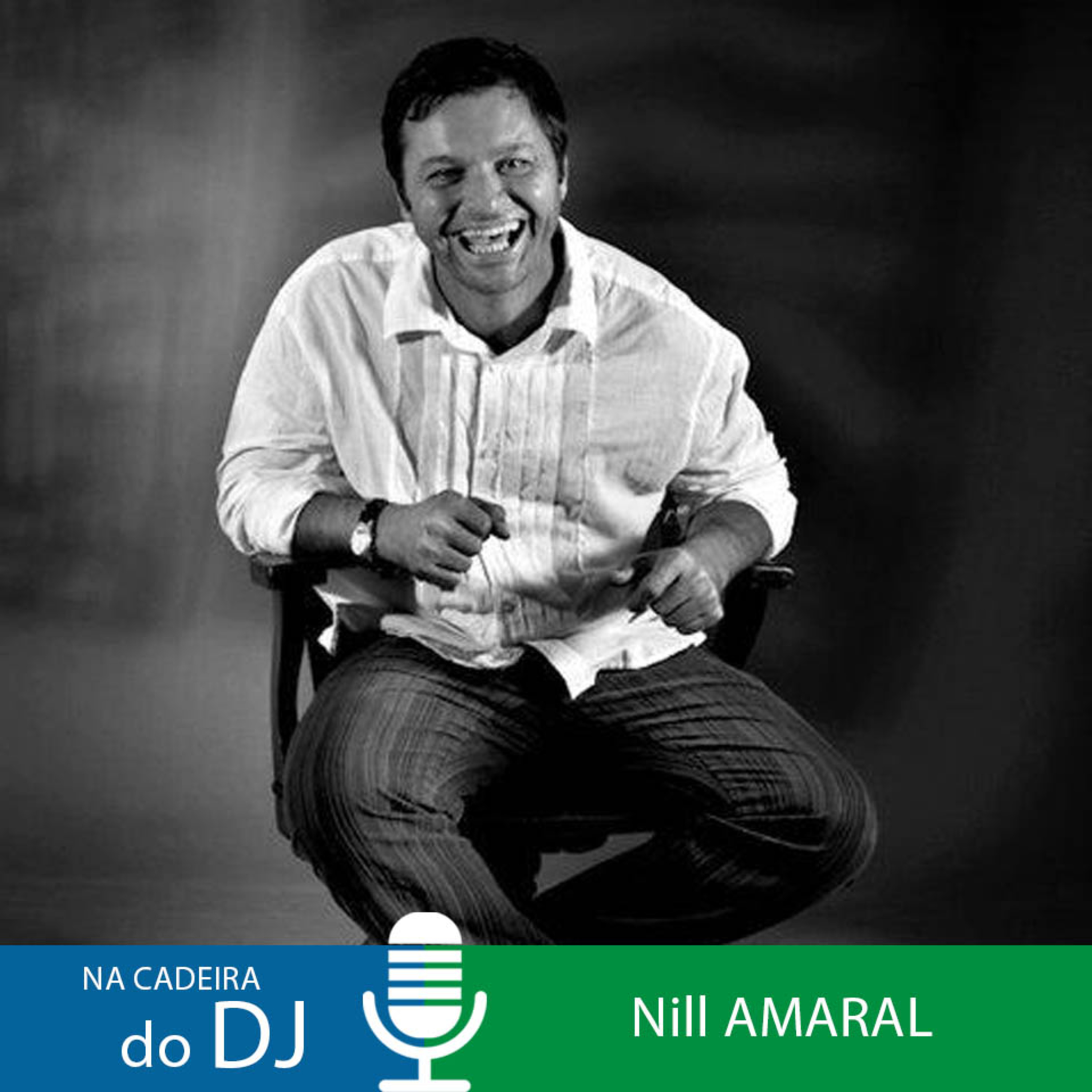Na Cadeira do DJ com o diretor e produtor teatral Nill Amaral episode artwork