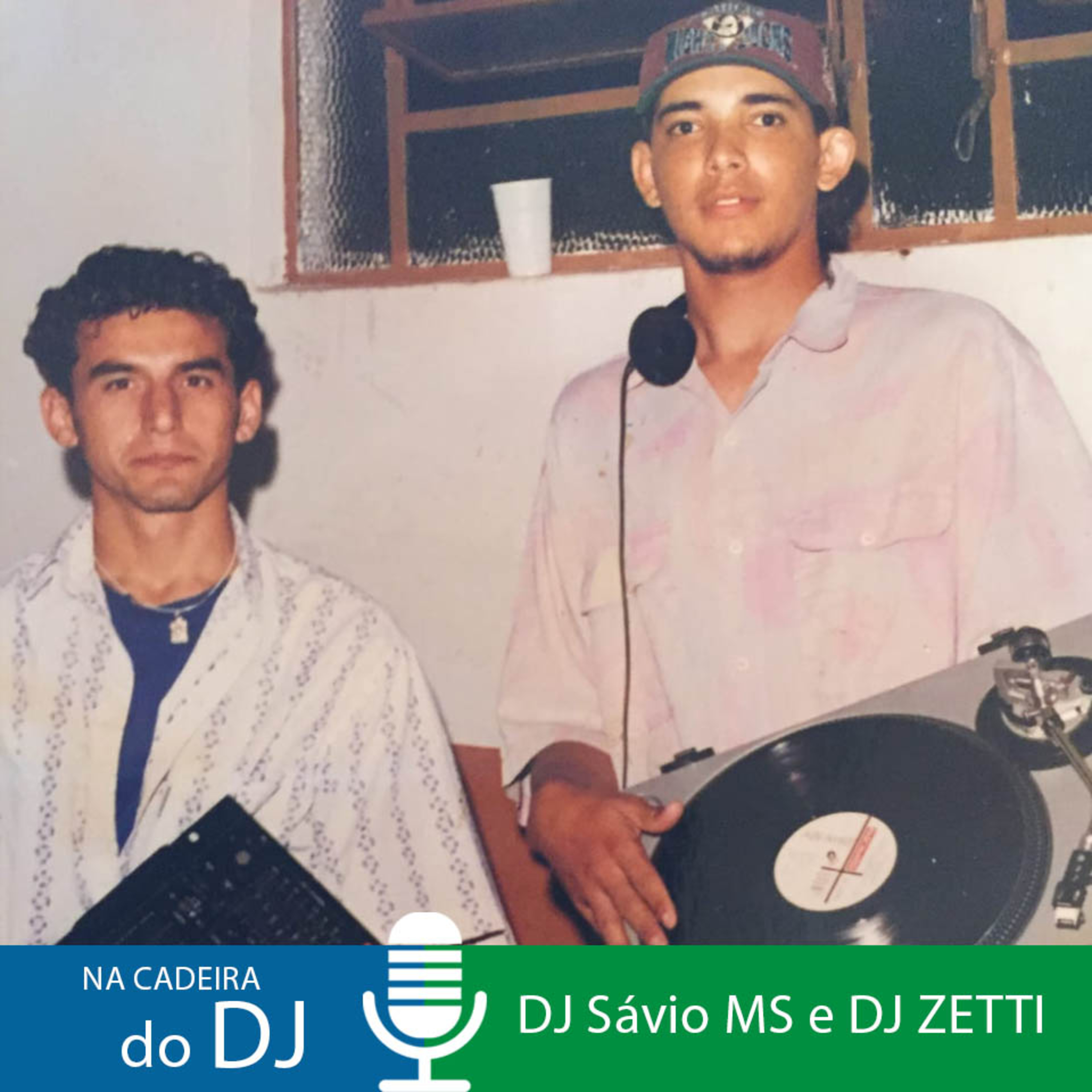 Na Cadeira do DJ com os DJs Sávio MS e Zetti episode artwork