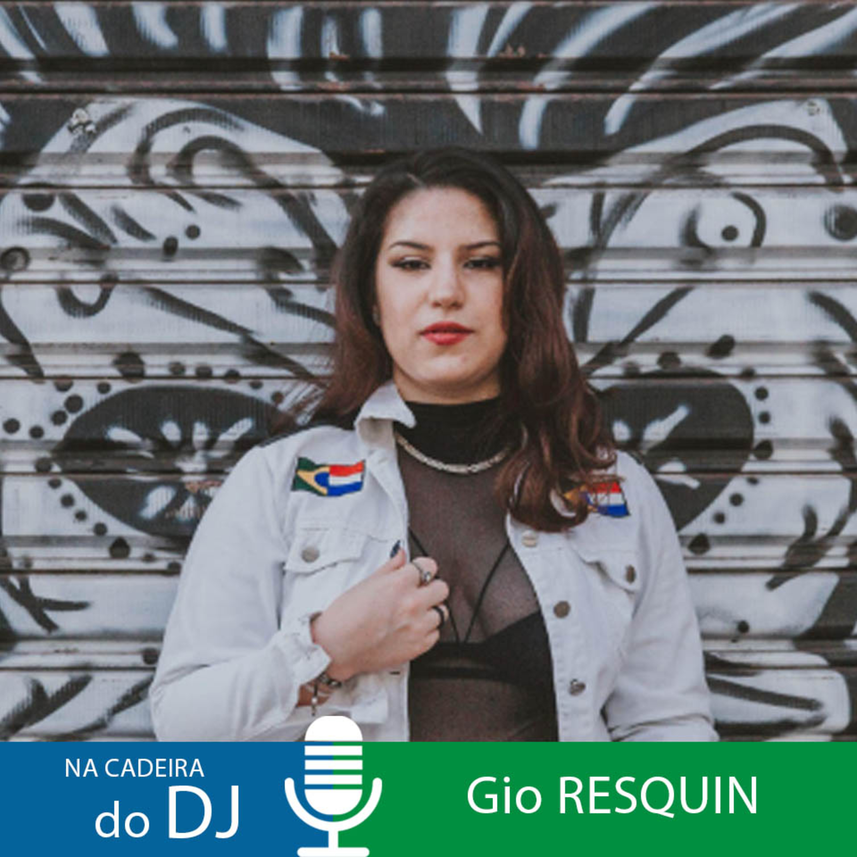 Na Cadeira do DJ com a cantora e compositora Gio Resquin episode artwork