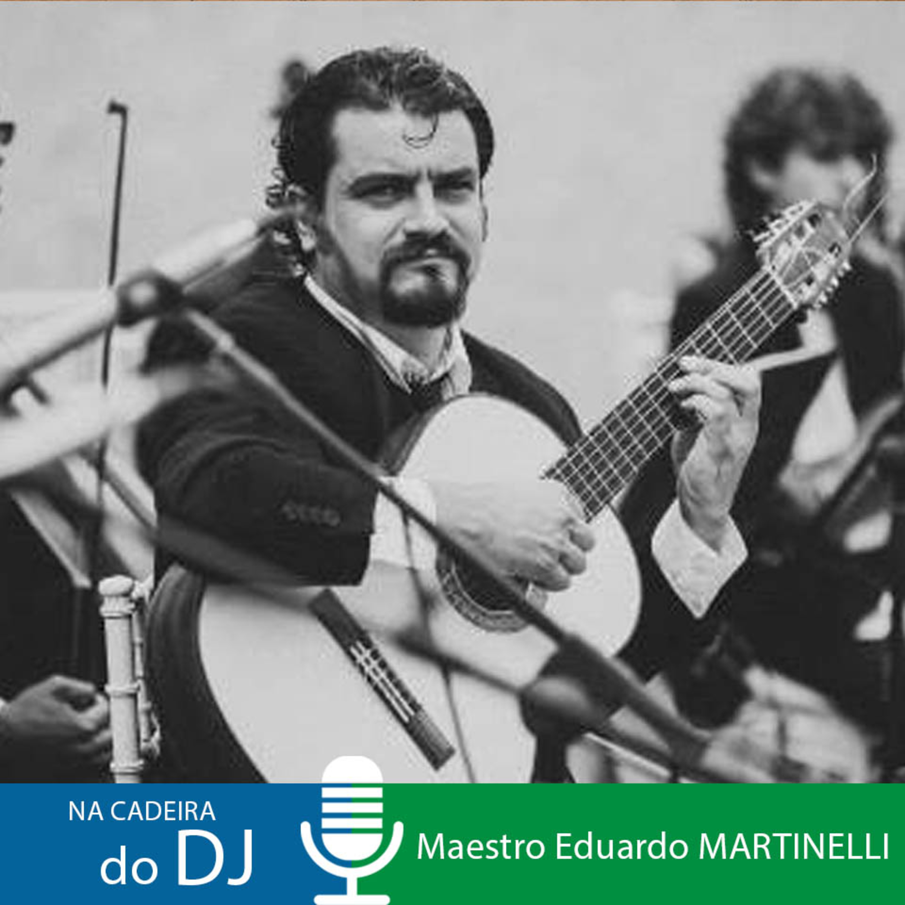 Na Cadeira do DJ com o maestro Eduardo Martinelli episode artwork
