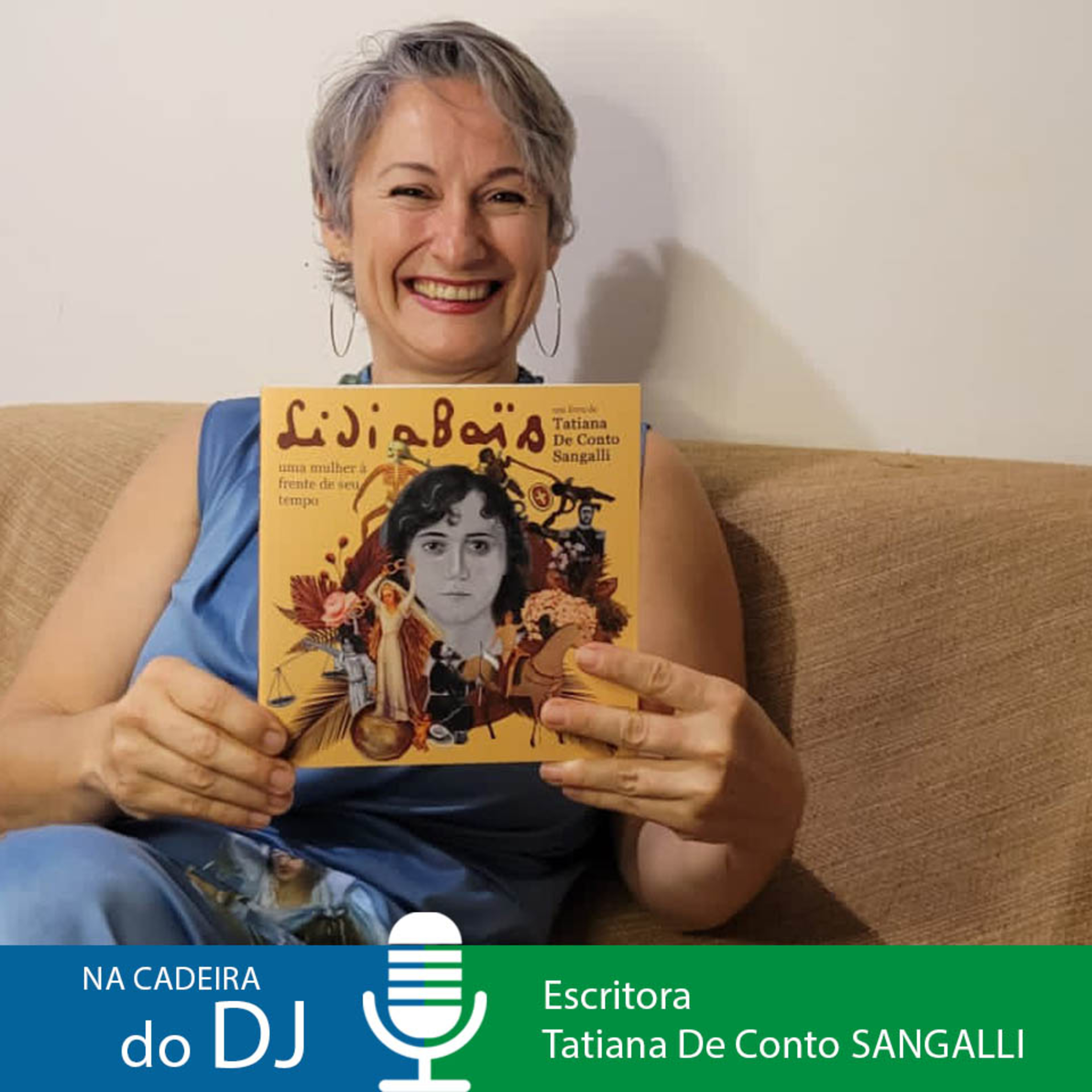 Na Cadeira do DJ com a escritora Tatiana De Conto Sangalli episode artwork