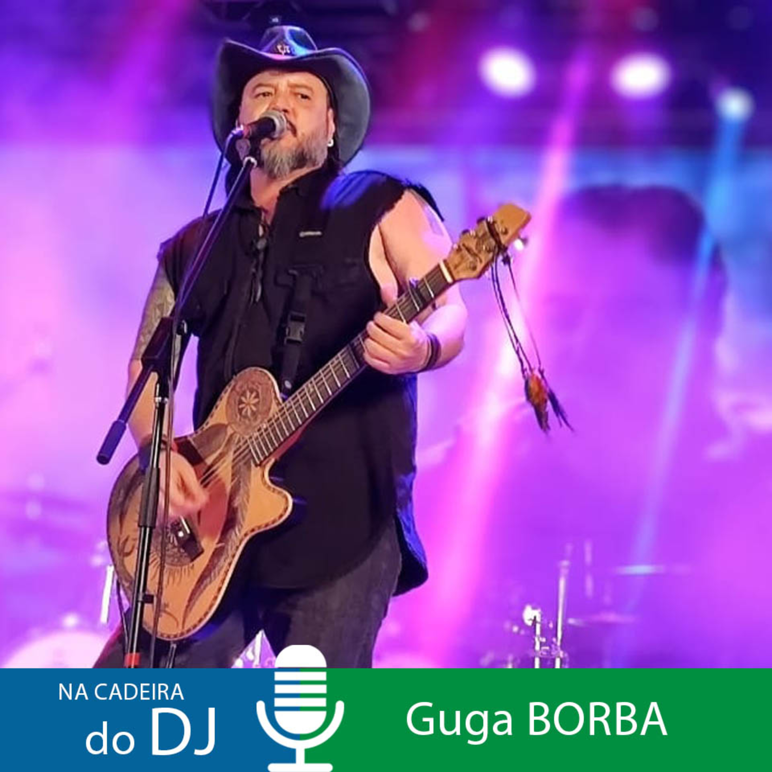 Na Cadeira do DJ com o cantor e compositor Guga Borba episode artwork