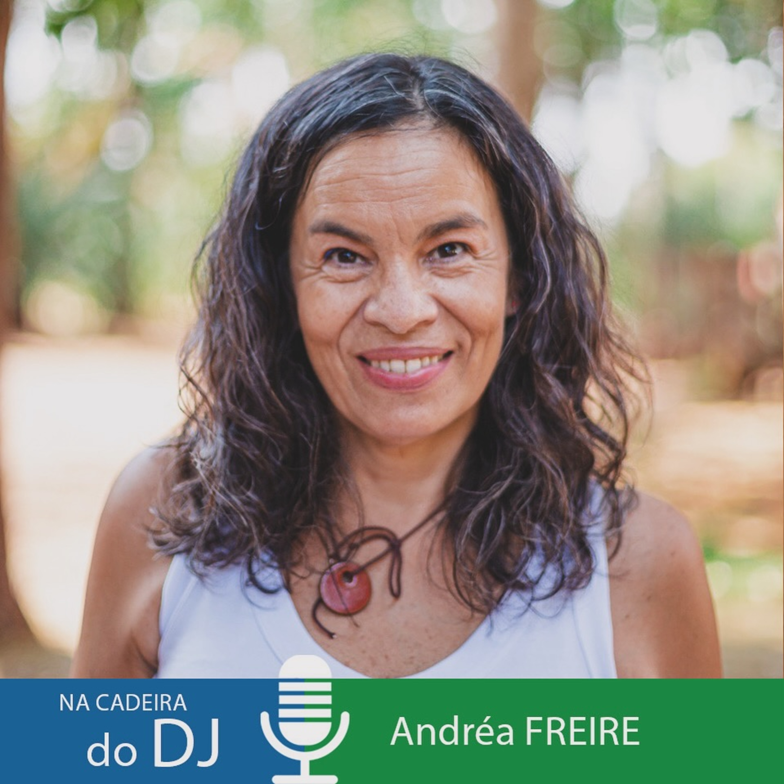 Na Cadeira do DJ com a produtora cultural Andréa Freire episode artwork