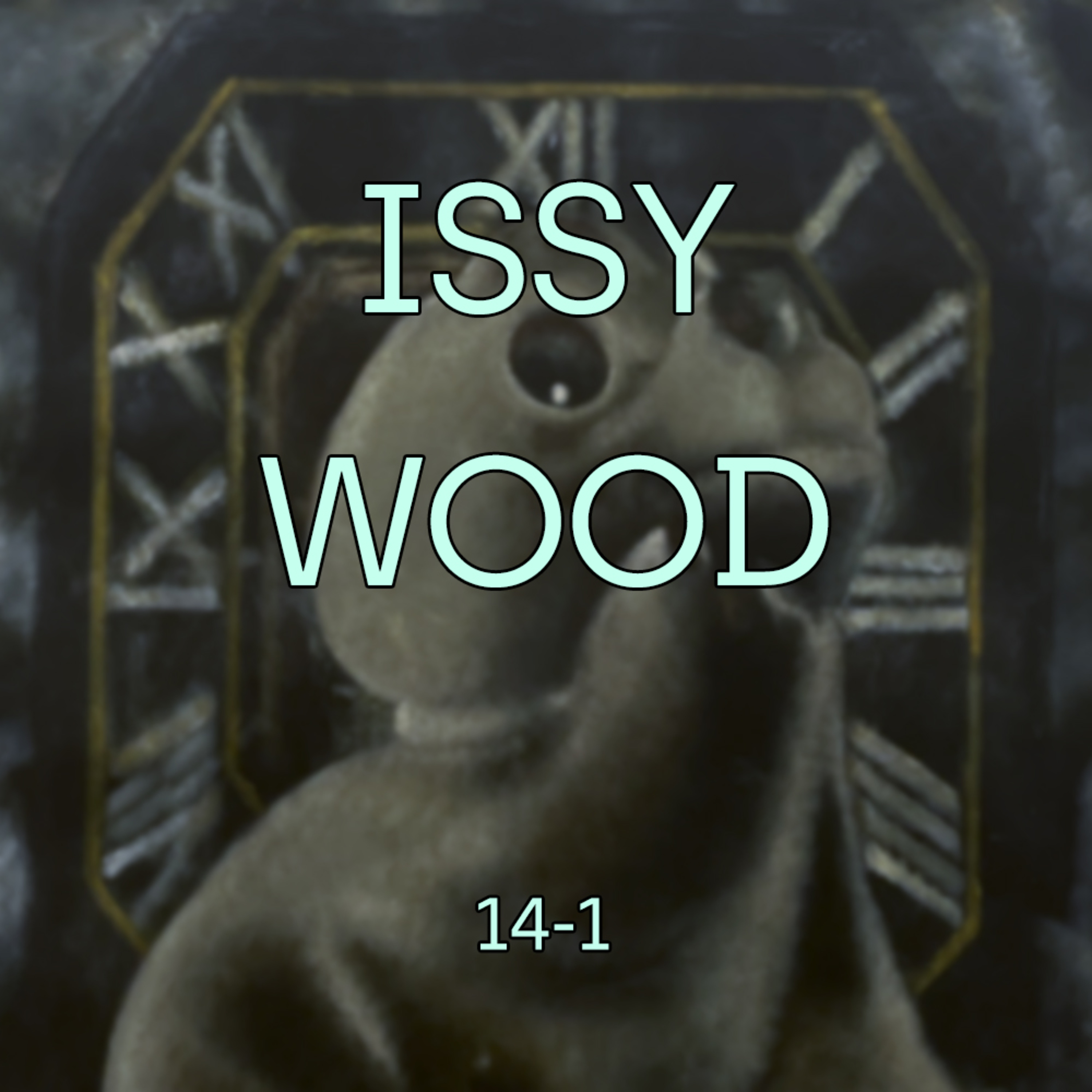 14-1: Issy Wood episode artwork