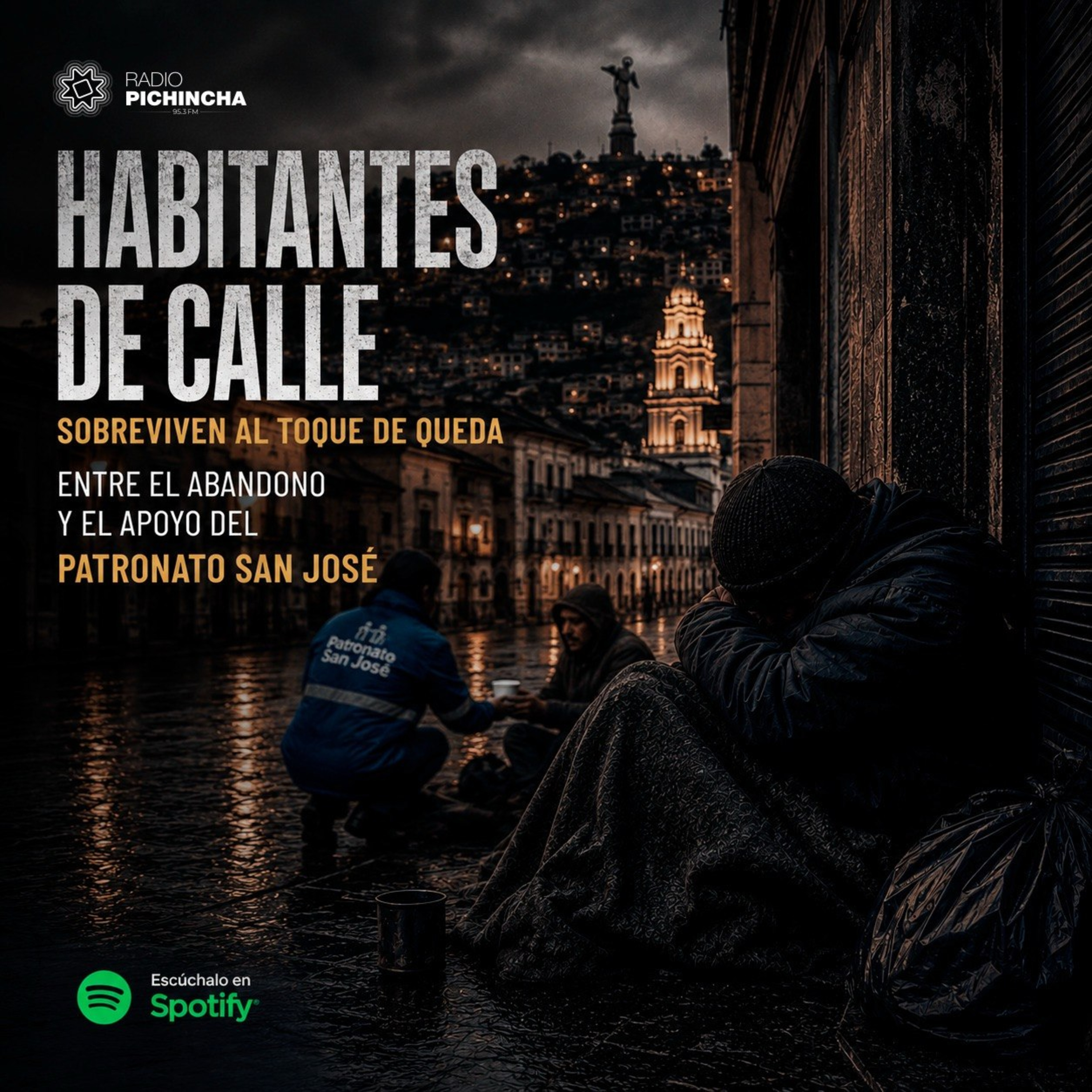 Habitantes de calle sobreviven al toque de queda entre el abandono y el apoyo del Patronato San José episode artwork