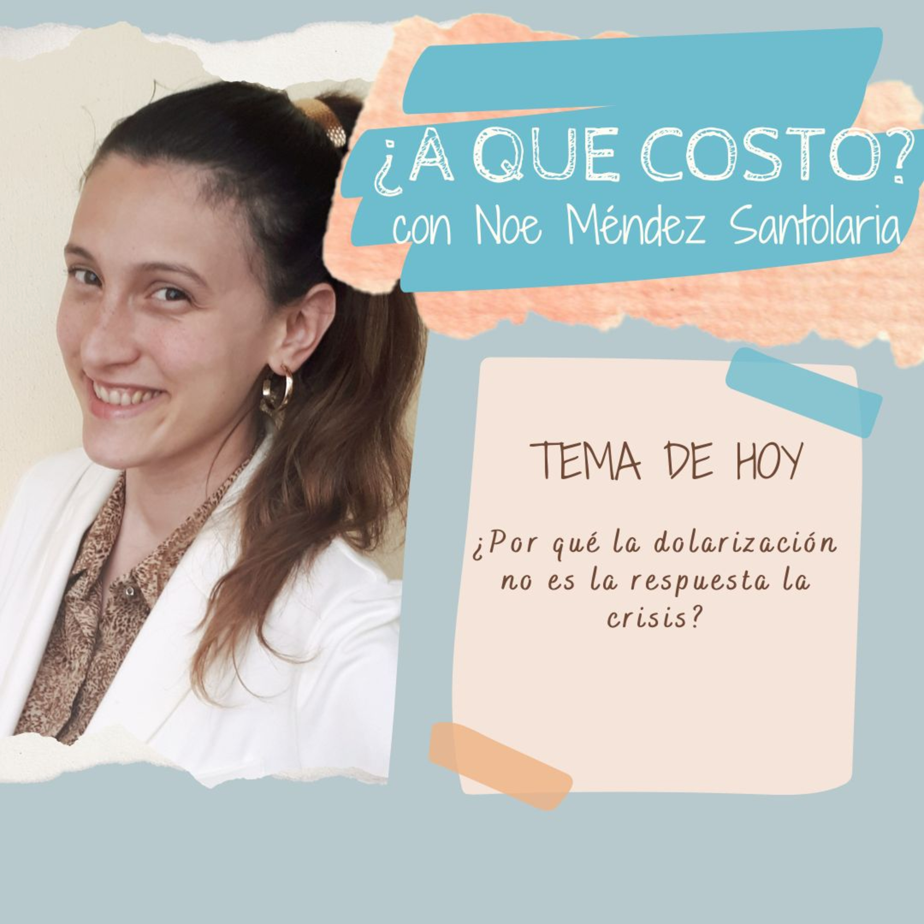 ¿A qué costo? Economía Feminista con @nmendezsantolaria - Dolarización episode artwork
