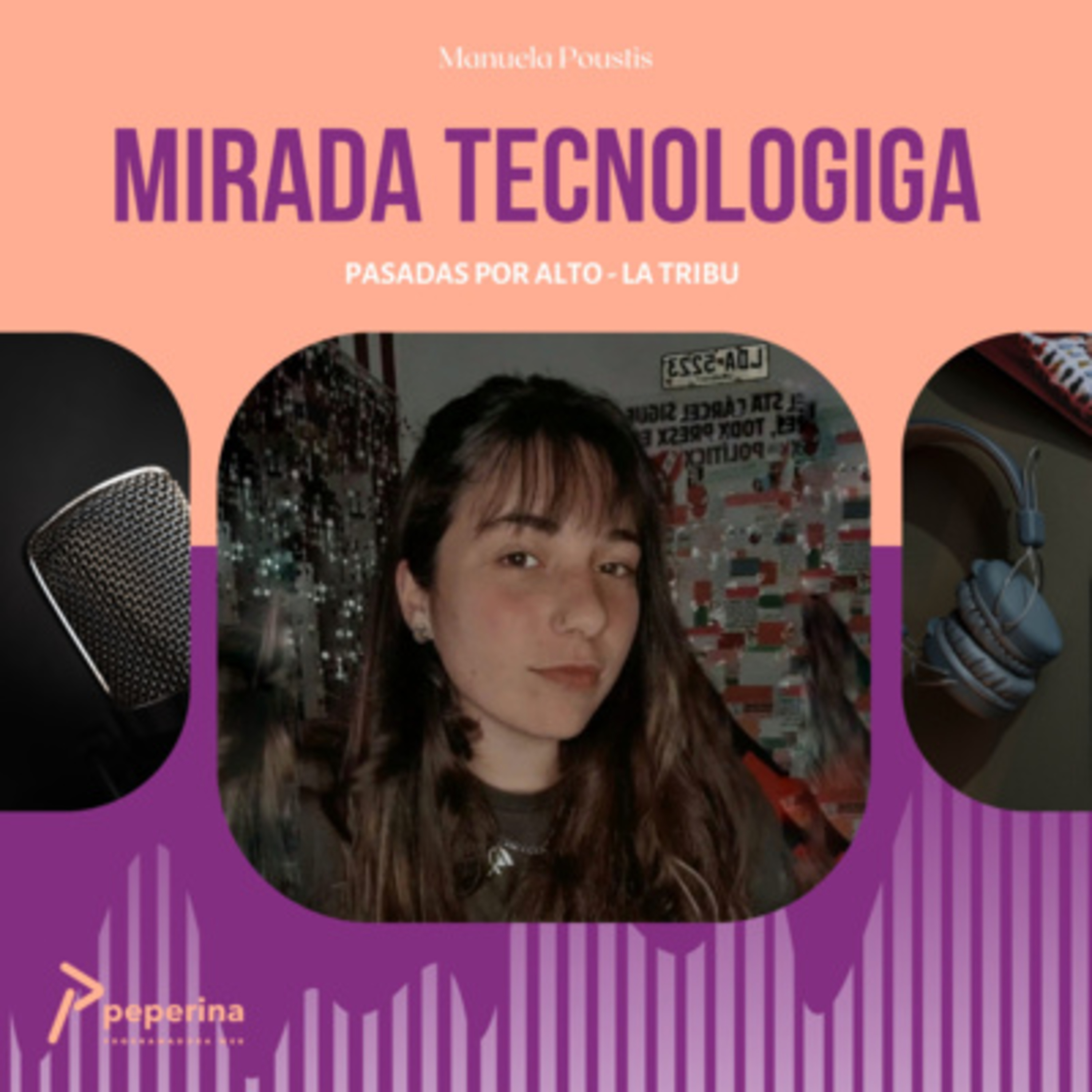 Mirada Tecnológica con @peperinadev - Notitech episode artwork