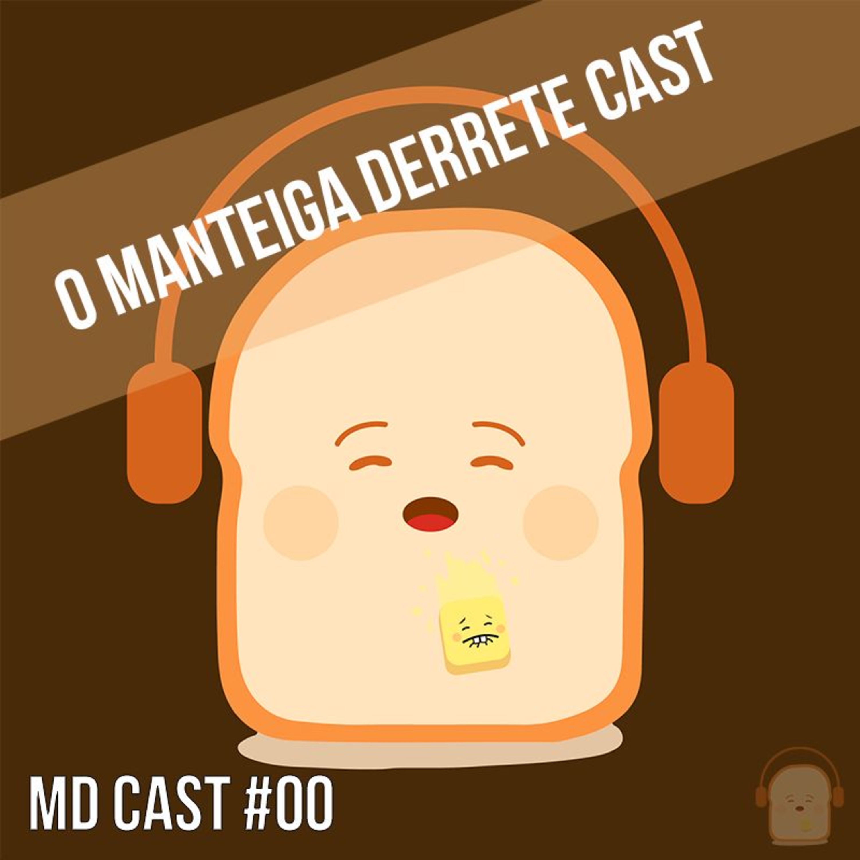Manteiga Derrete Cast