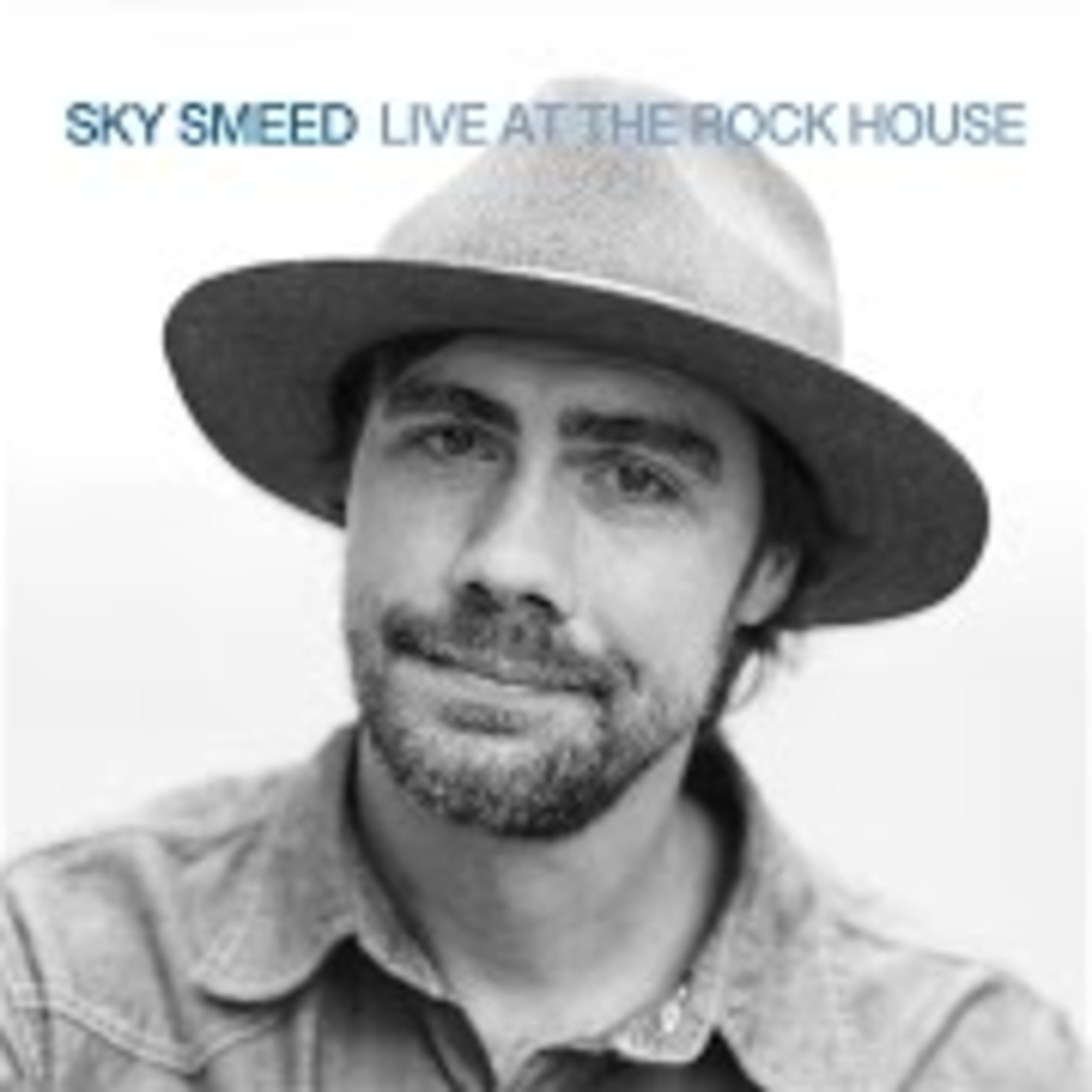 Sky Smeed - One of the Heartland's Best Songwriters - Fight Me!
