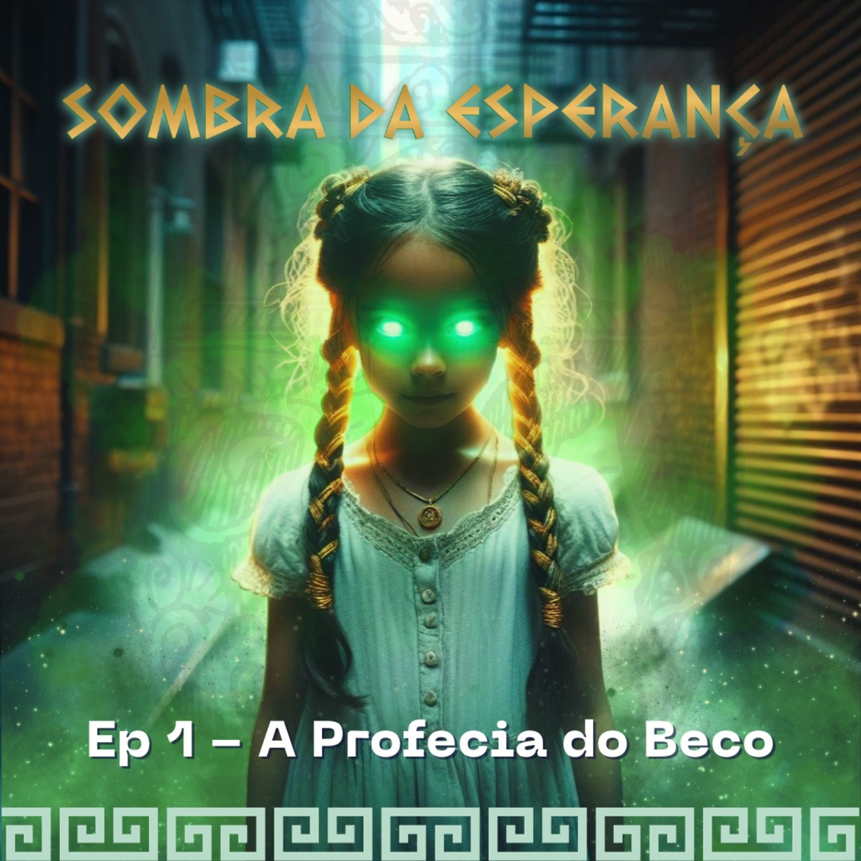 RPG-Sombra Da Esperança - A Profecia Do Beco episode artwork