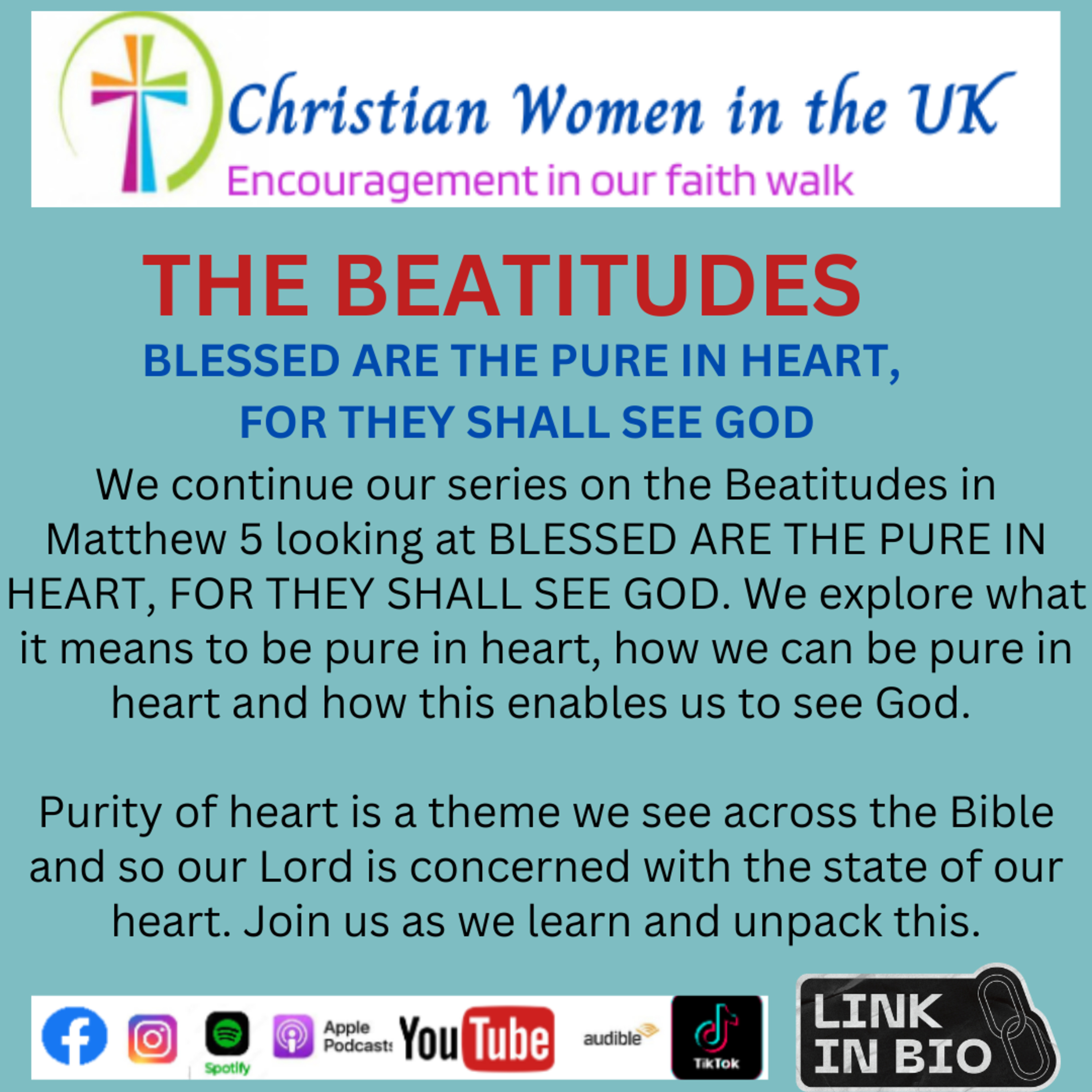 The Beatitudes - Blessed are the pure in heart, for they shall see God
