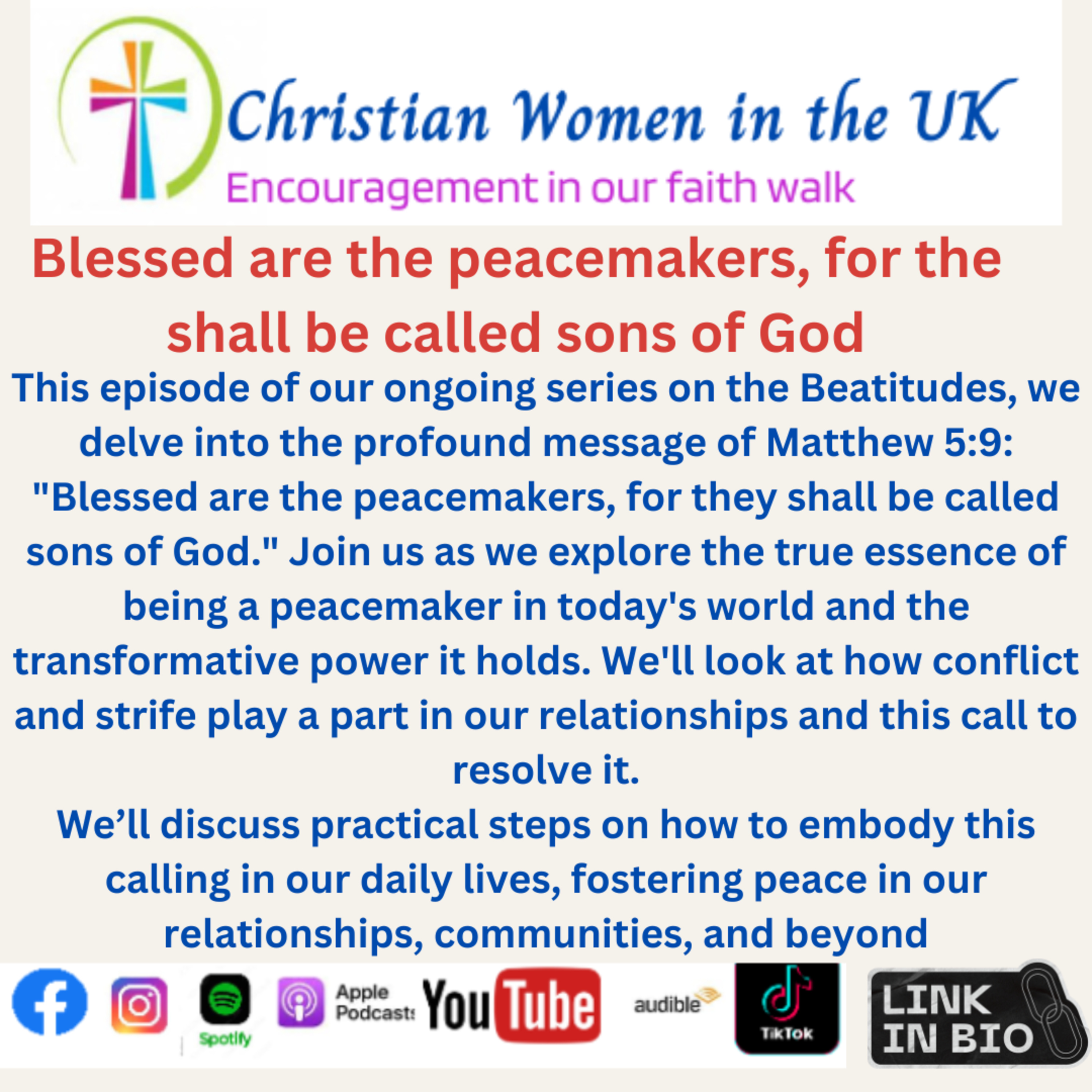 Beatitudes - Blessed are the peacemakers, for they shall be called sons of God