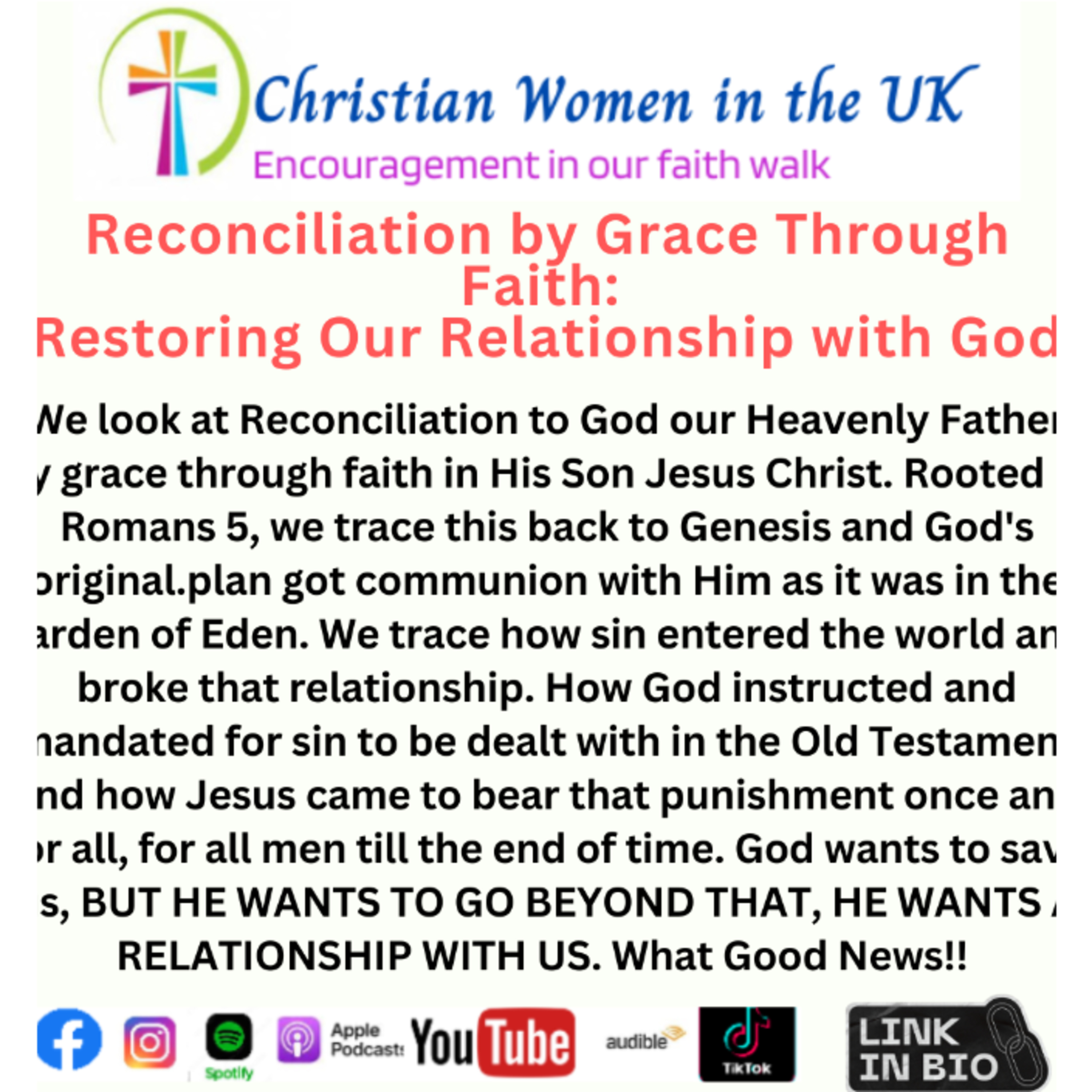 Reconciliation By Grace Through Faith: Restoring Our Relationship With God