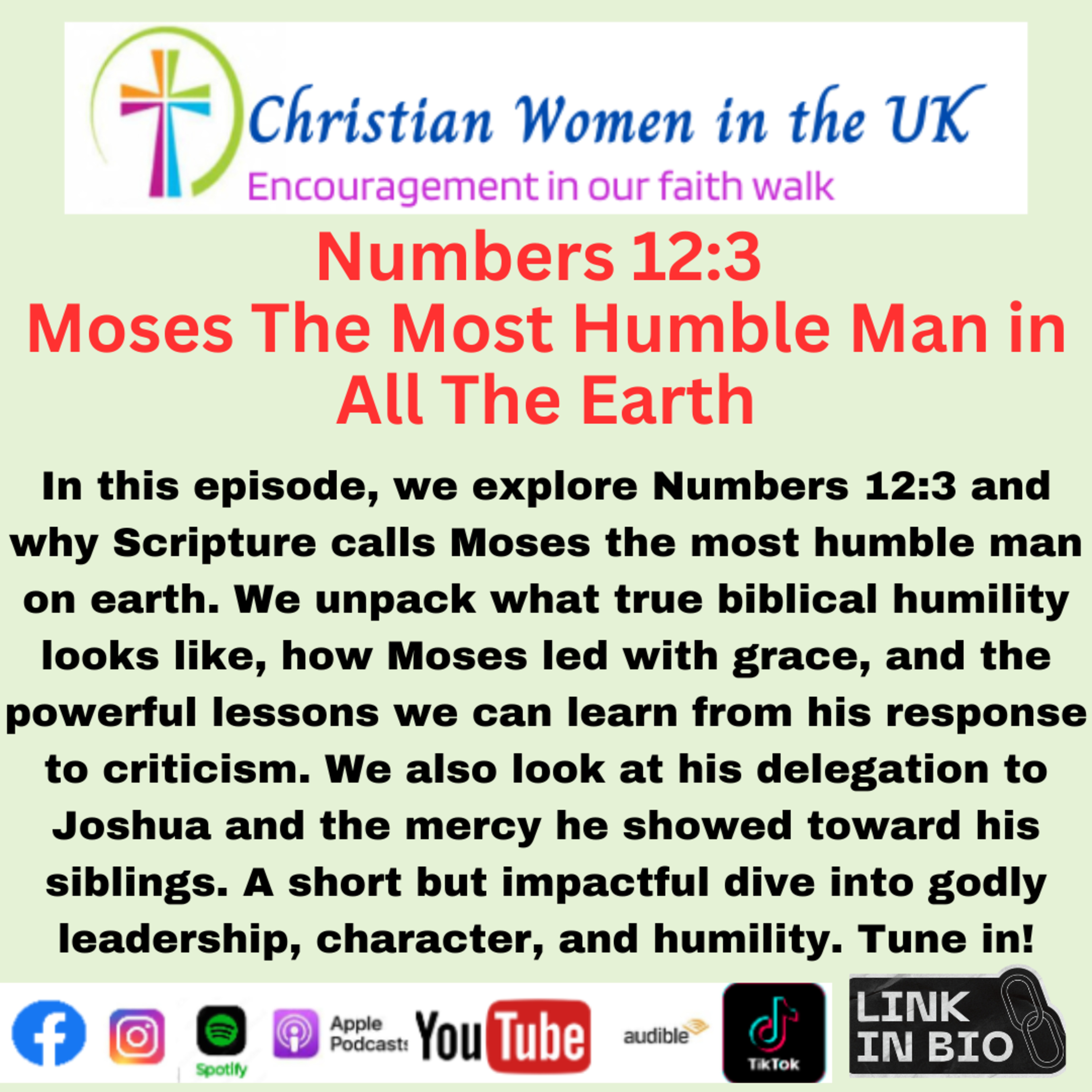 Numbers 12:3 - Moses The Most Humble Man in All The Earth